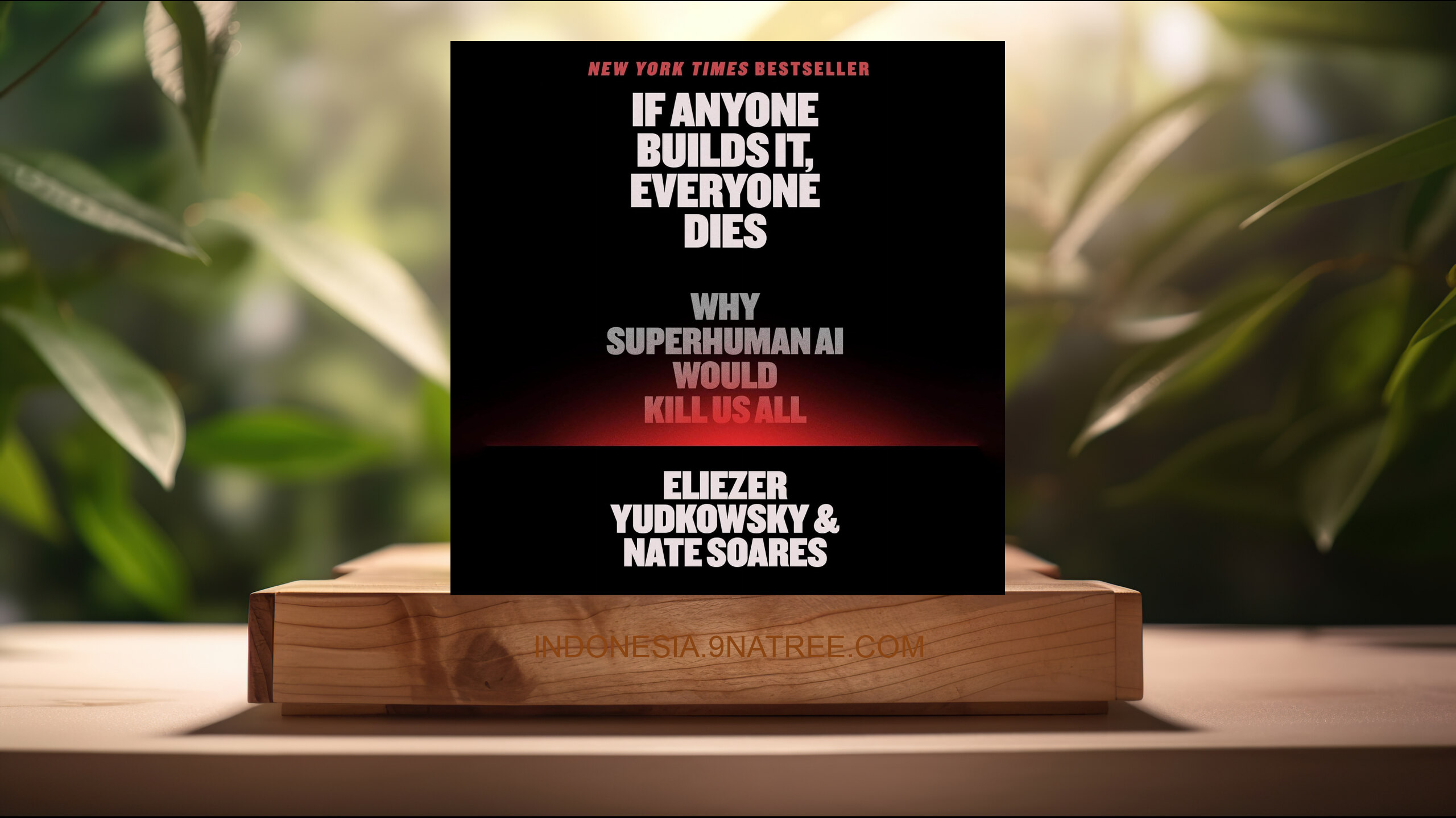 [Ulasan] If Anyone Builds It, Everyone Dies (Rafe Beckley) Ringkasan.