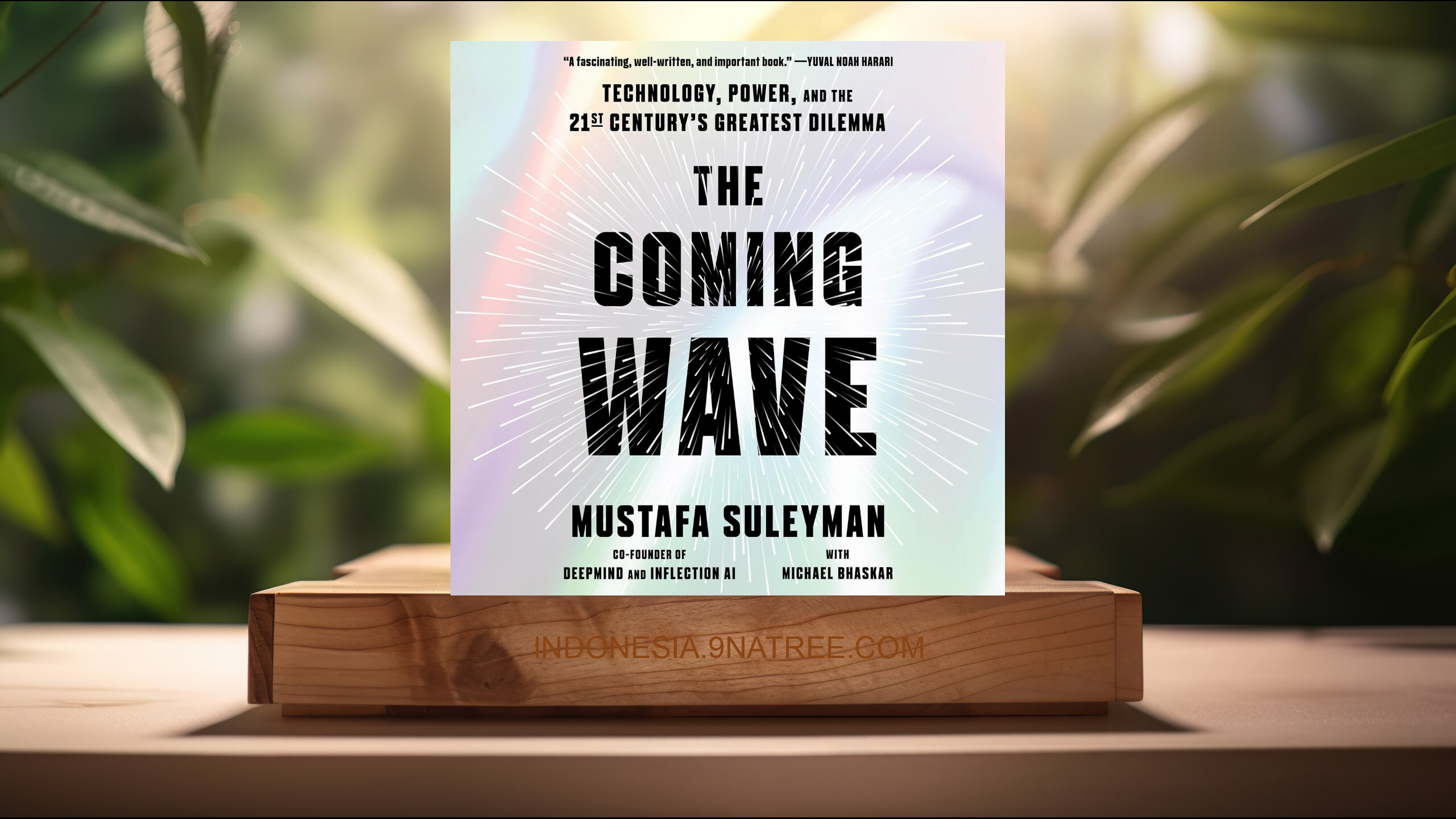 [Ulasan] The Coming Wave (Mustafa Suleyman) Ringkasan.