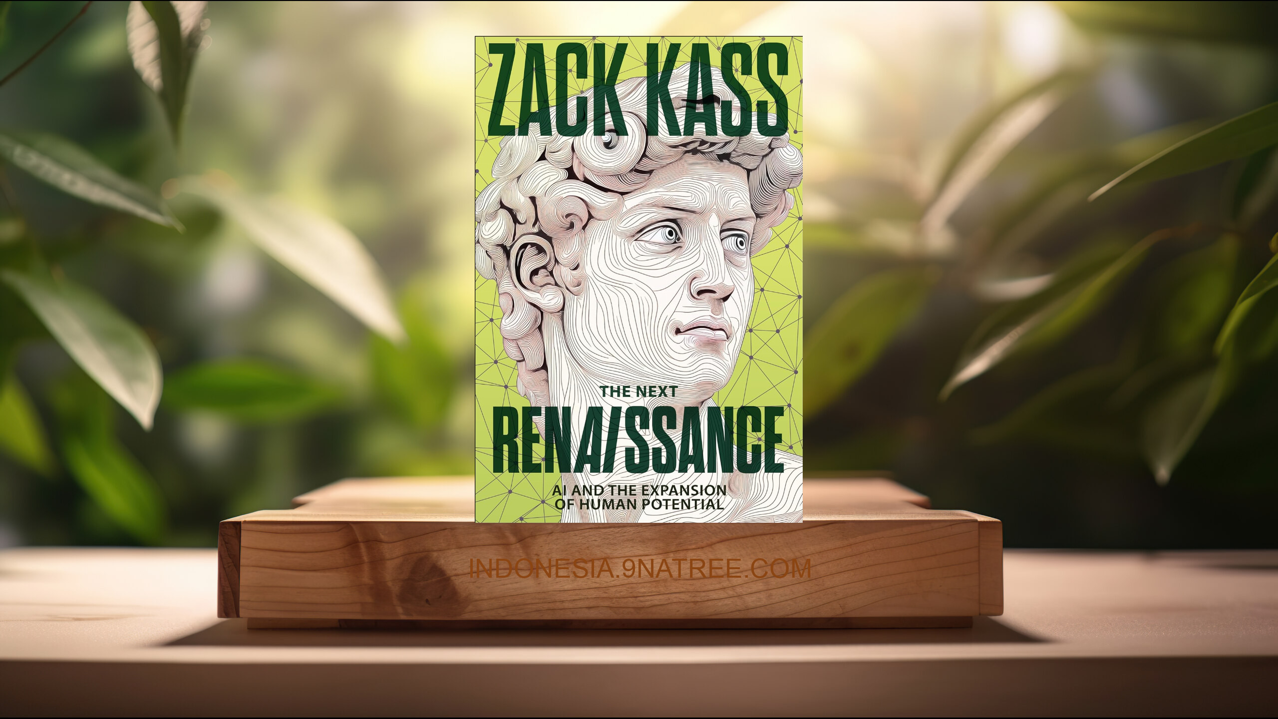 [Ulasan] The Next Renaissance: AI and the Expansion of Human Potential (Zack Kass) Ringkasan.