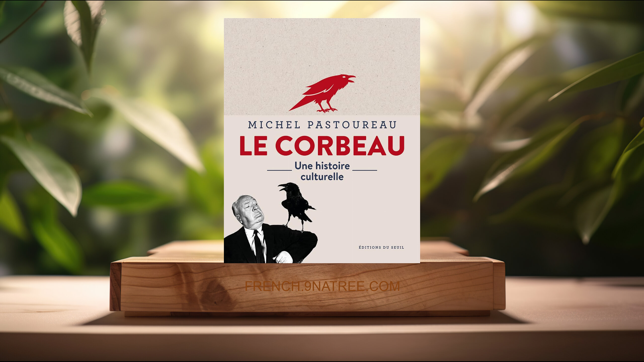 [Critique] Le Corbeau: Une histoire culturelle (Michel Pastoureau) Résumé.