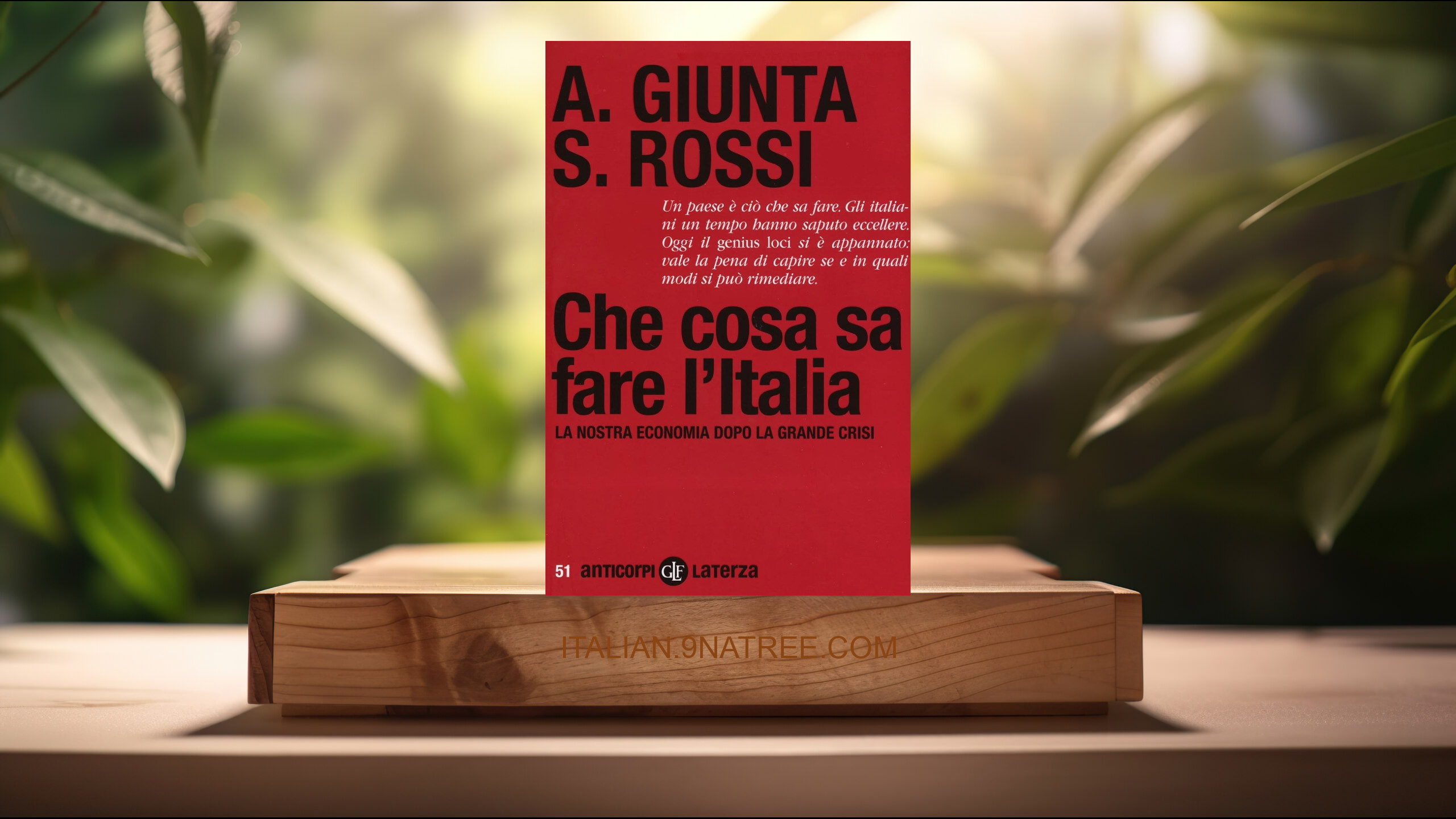 [Recensione] Che cosa sa fare l'Italia. La nostra economia dopo la grande crisi (Anna Giunta) Riassunto.