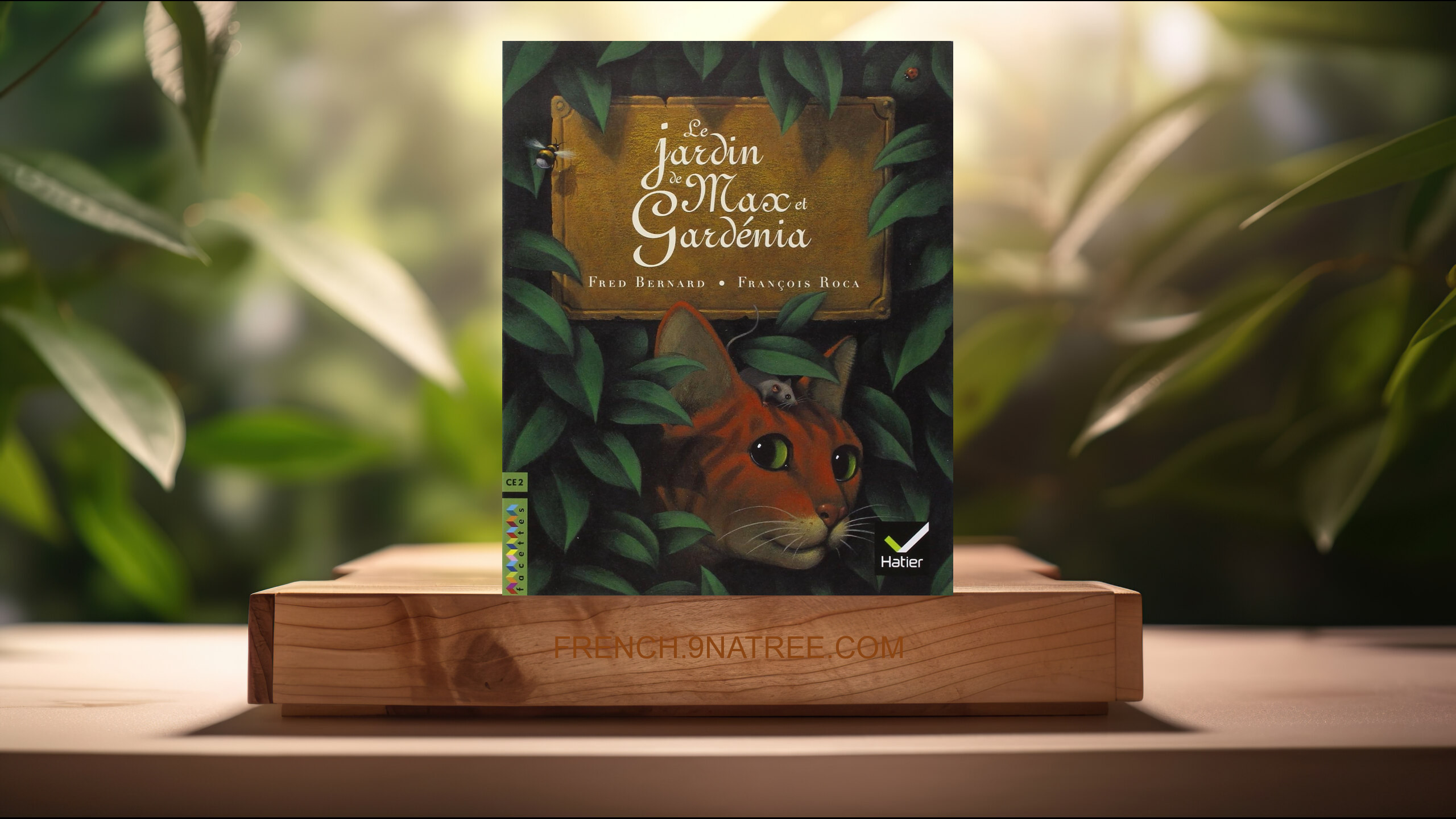[Critique] Facettes Bibliothèque CE2 - Le jardin de Max et Gardénia - Album (Françoise Bernard) Résumé.