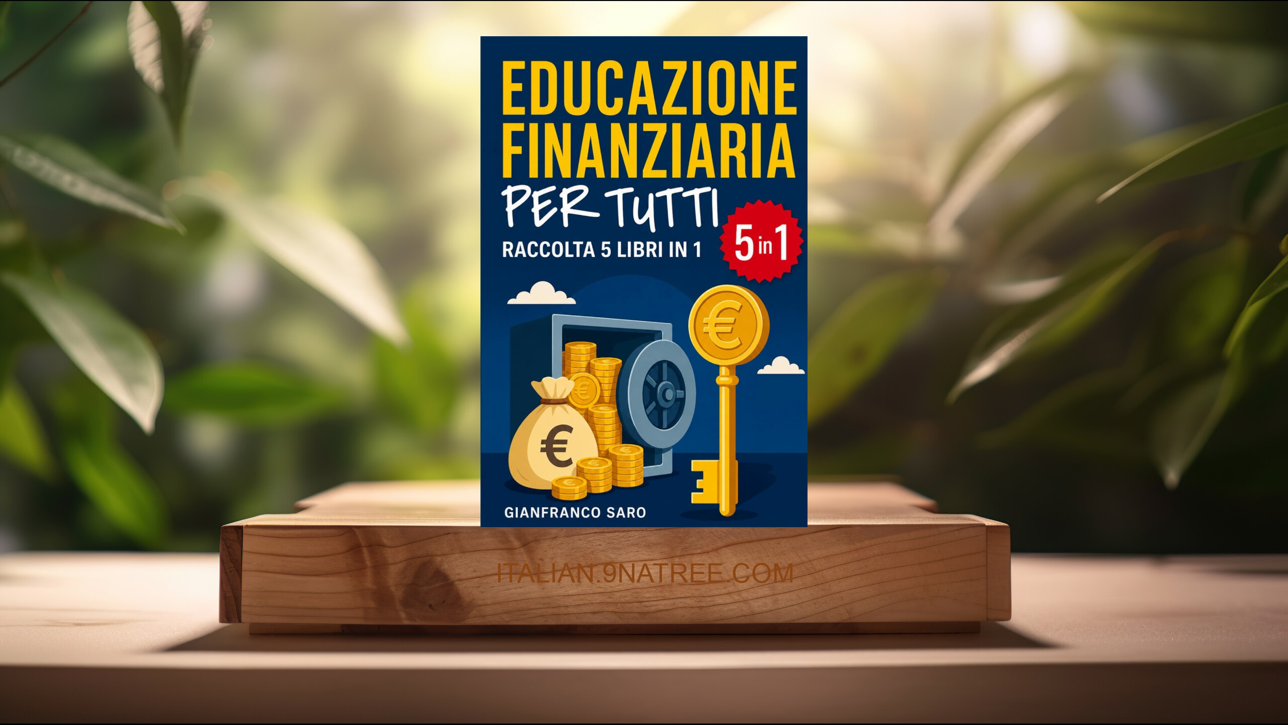 [Recensione] Educazione Finanziaria per Tutti (Gianfranco Saro) Riassunto.