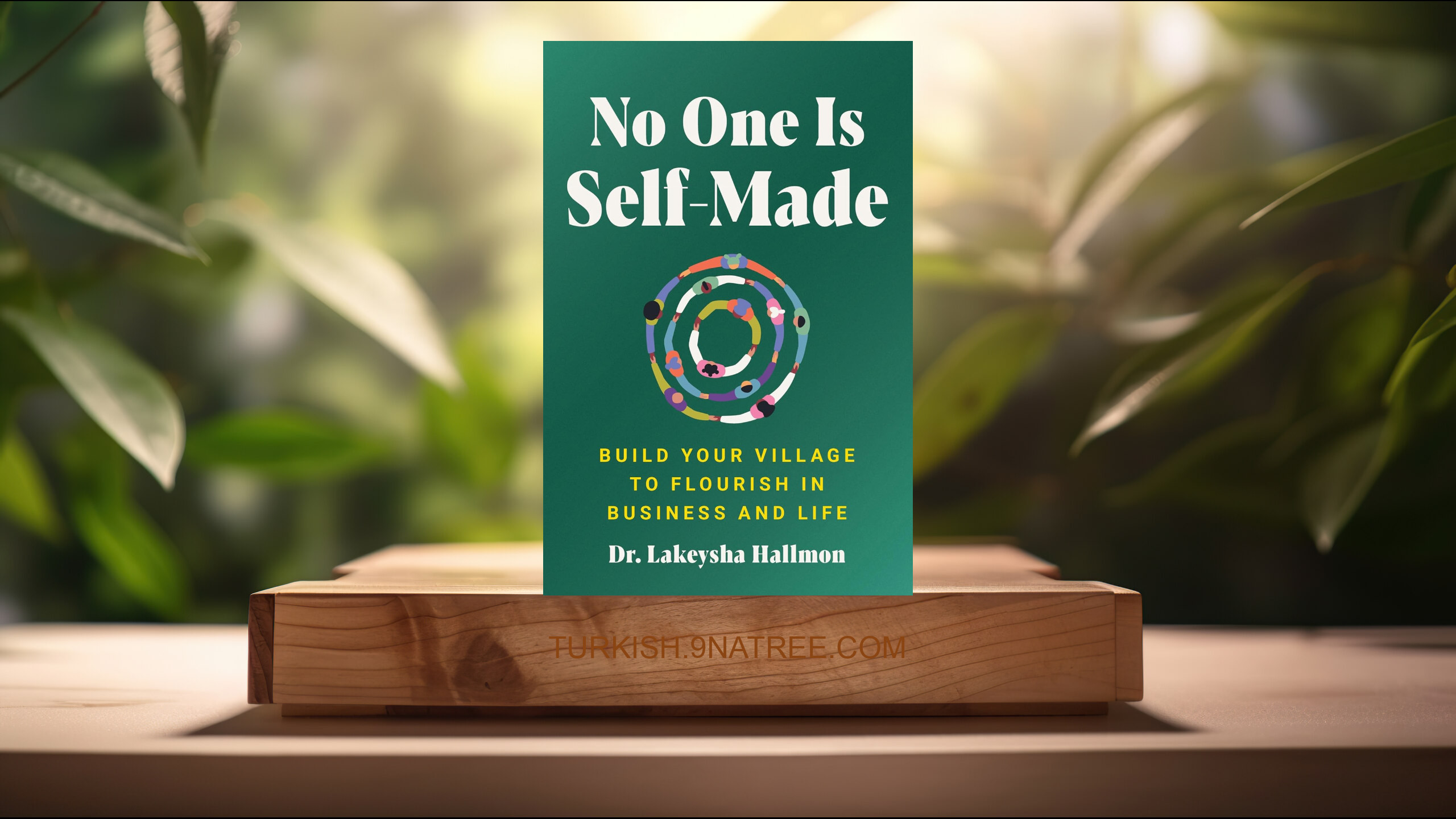 [İncelemesi] No One Is Self-Made (Lakeysha Hallmon) Özeti.