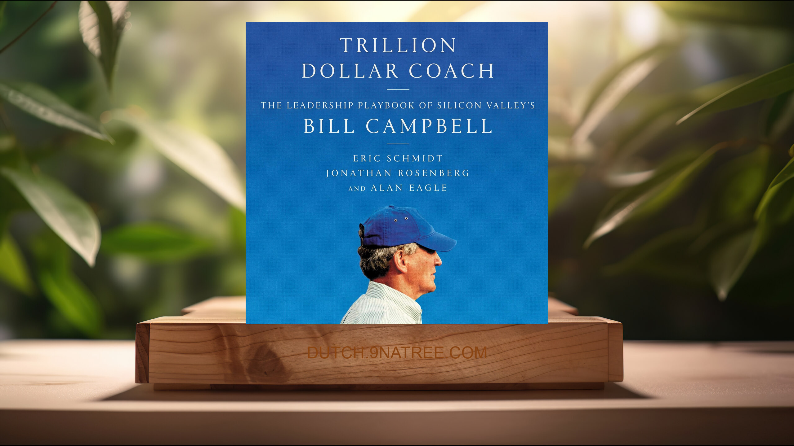 [Boekrecensie] Trillion Dollar Coach (Eric Schmidt) Boeksamenvatting.