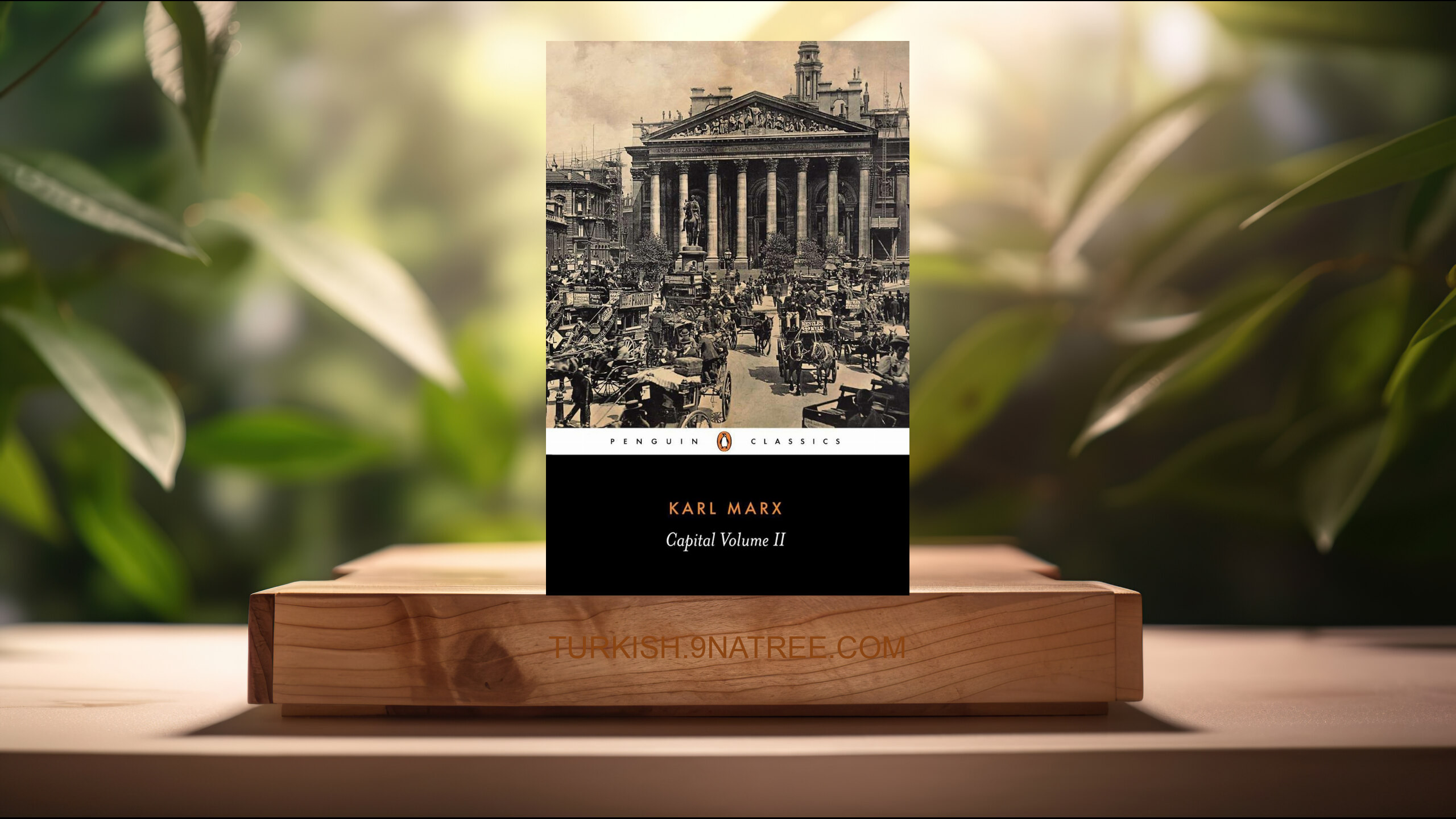 [İncelemesi] Capital : A Critique of Political Economy   (Karl Marx) Özeti.