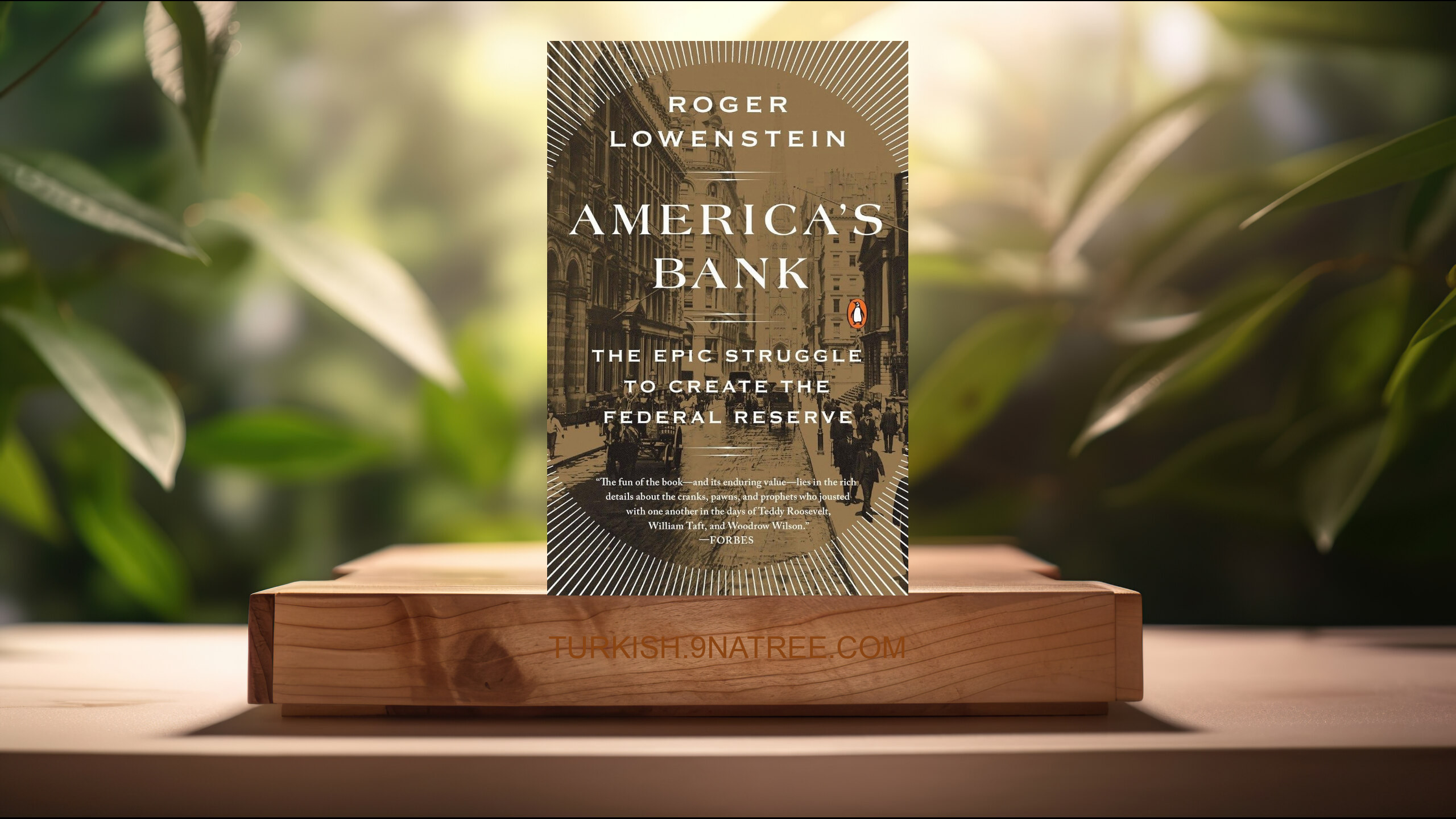 [İncelemesi] America's Bank: The Epic Struggle to Create the Federal Reserve (Roger Lowenstein) Özeti.