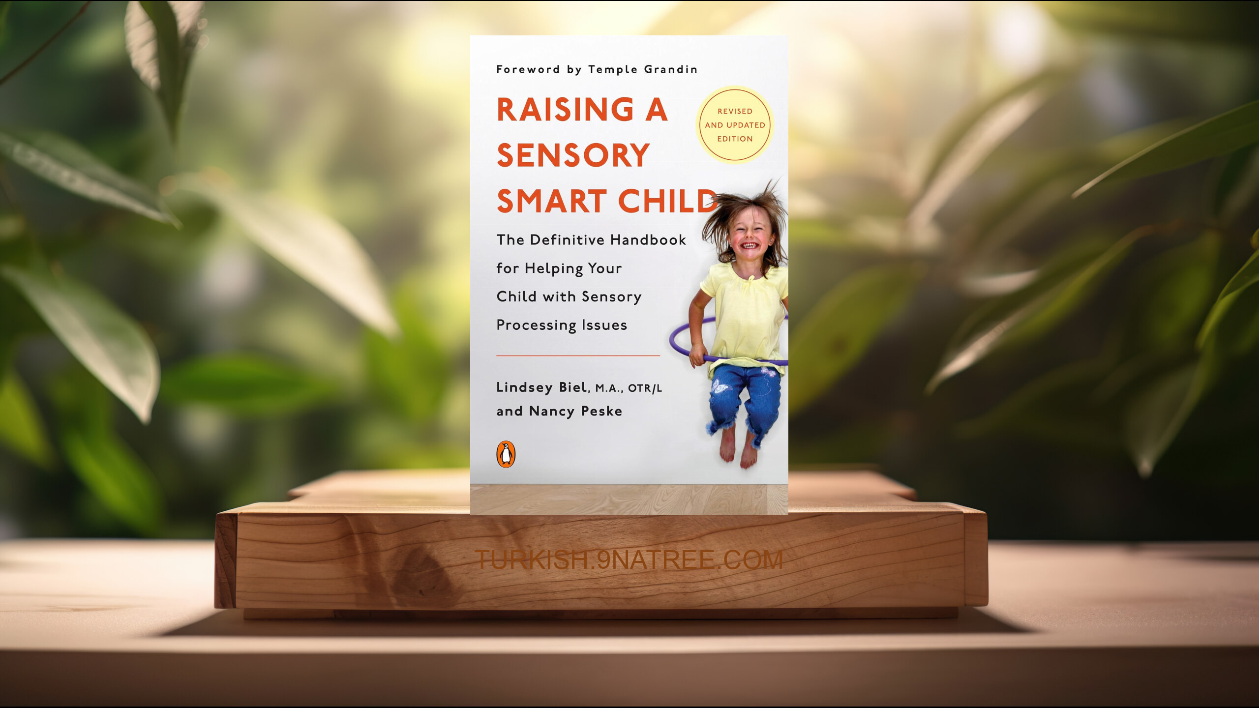 [İncelemesi] Raising a Sensory Smart Child (Lindsey Biel) Özeti.