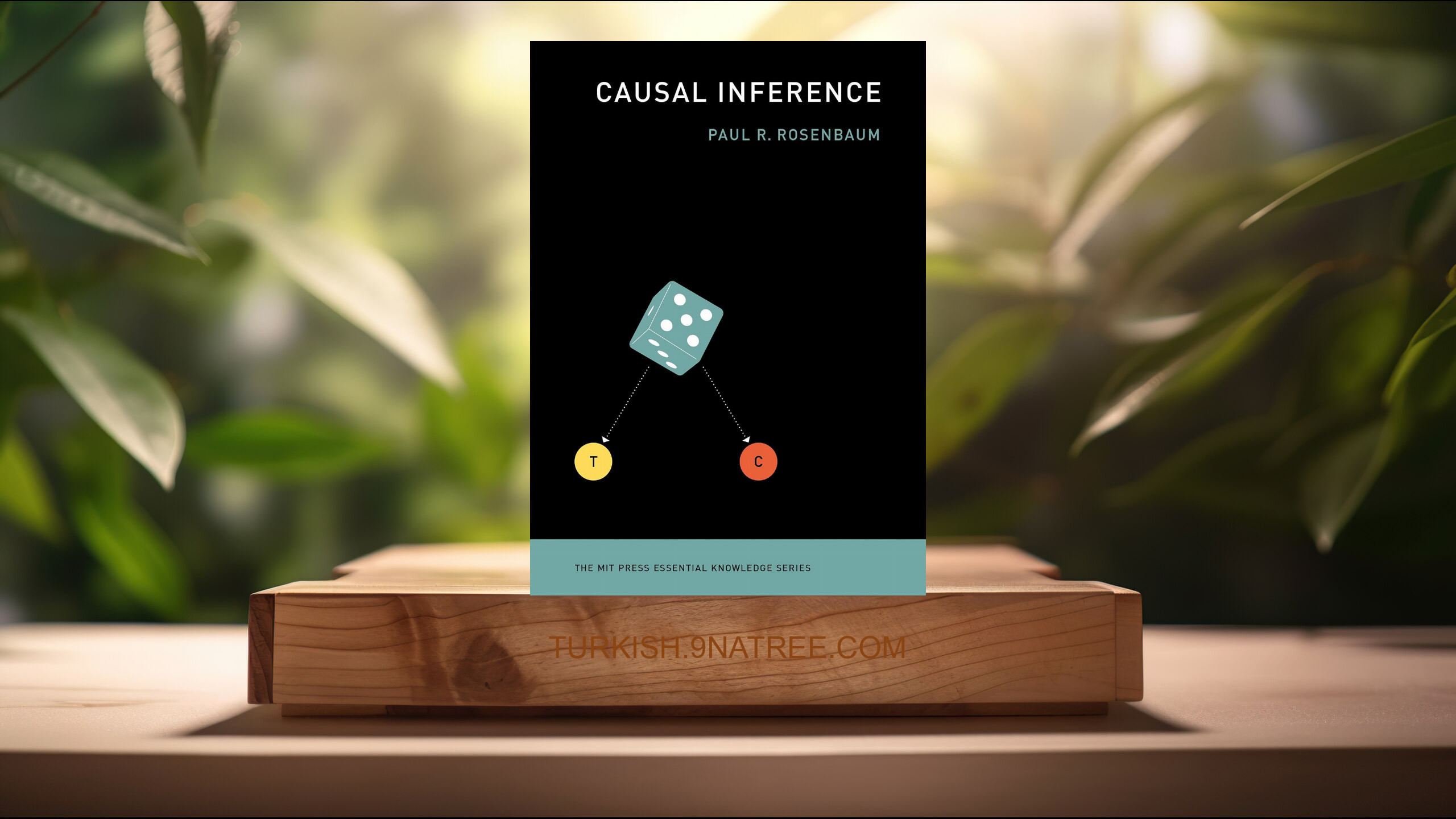 [İncelemesi] Causal Inference  (Paul R. Rosenbaum) Özeti.