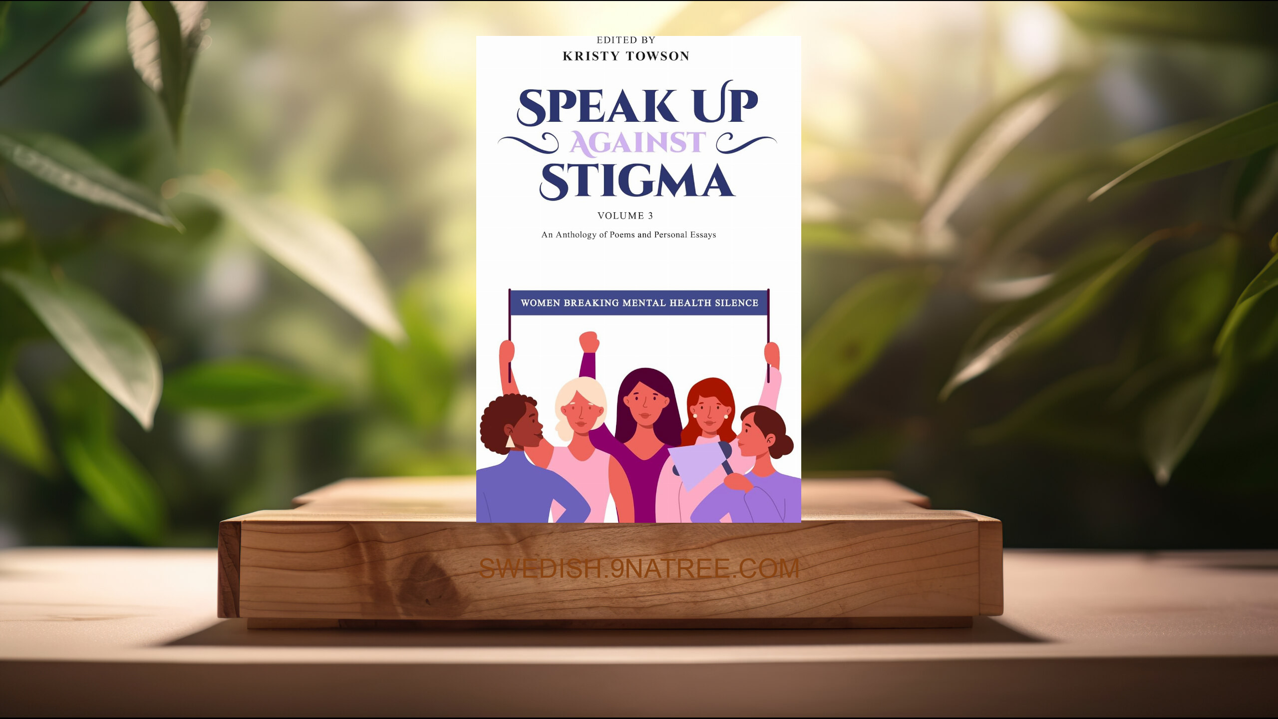 [Recension] Speak Up Against Stigma: Women Breaking Mental Health Silence (Kristy Towson) Sammanfattad.
