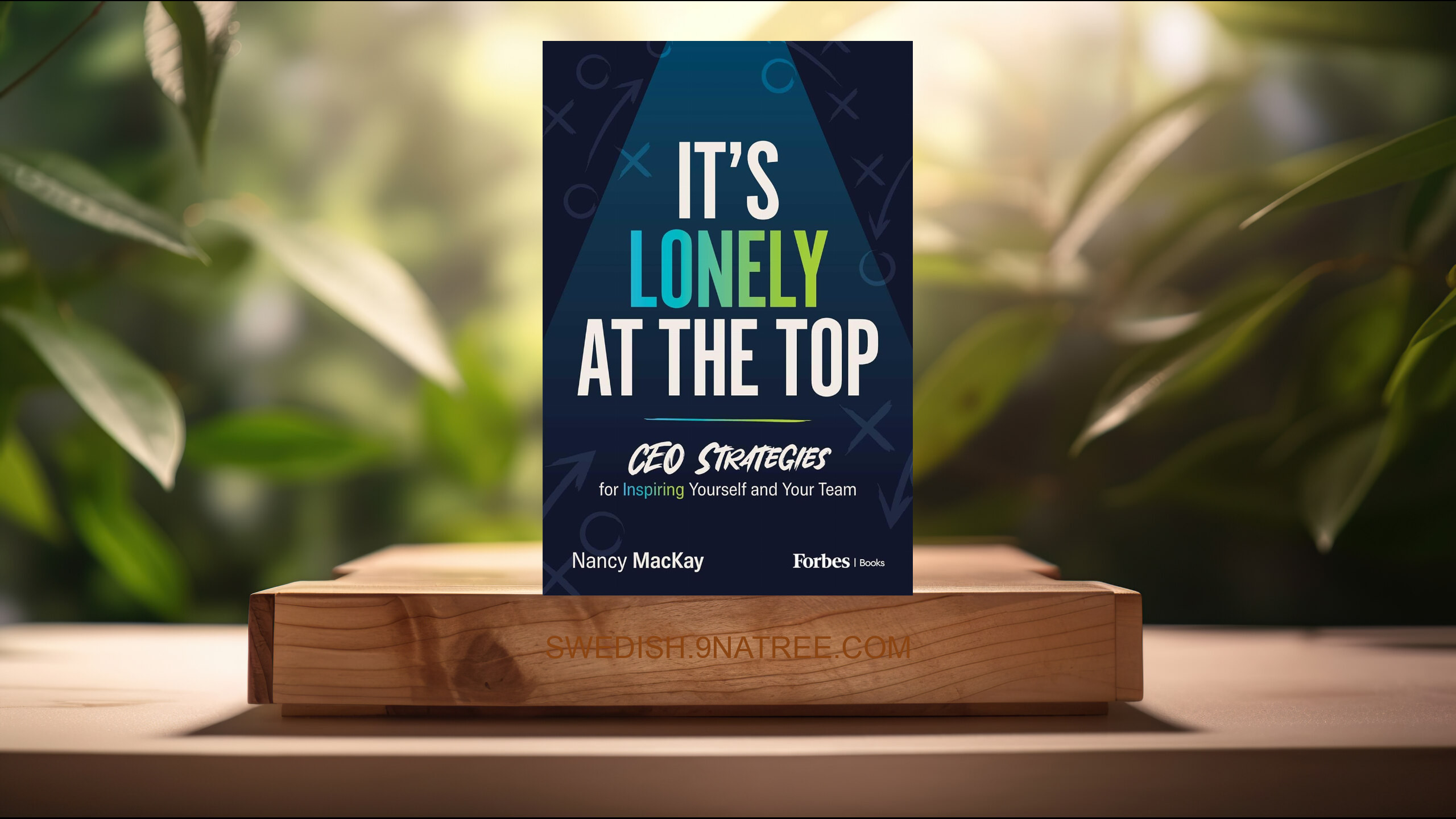 [Recension] It's Lonely at the Top (Nancy MacKay) Sammanfattad.