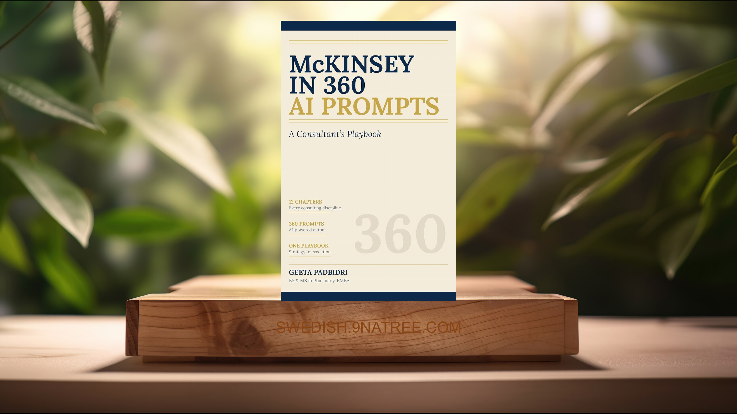 [Recension] McKINSEY IN 360 AI PROMPTS ── A Consultant's Playbook (Geeta Padbidri) Sammanfattad.