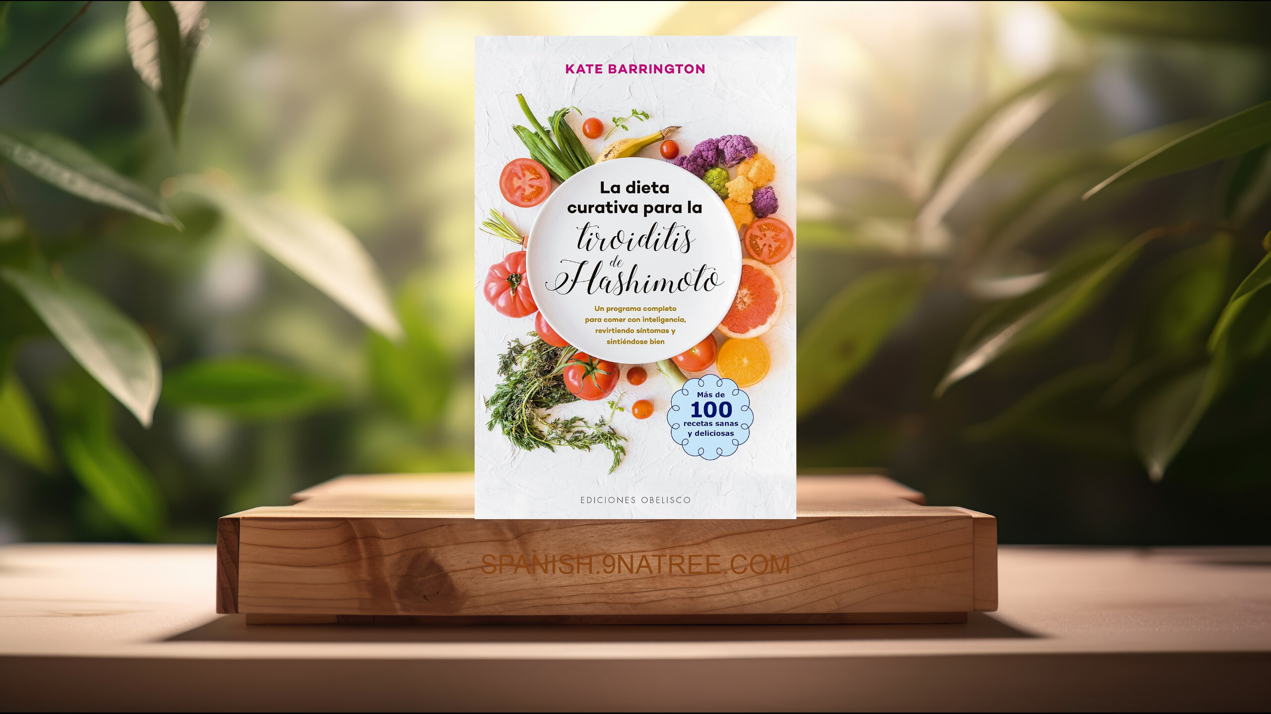[Reseña] La dieta curativa para la tiroiditis de Hashimoto (KATE BARRINGTON) Resumida.