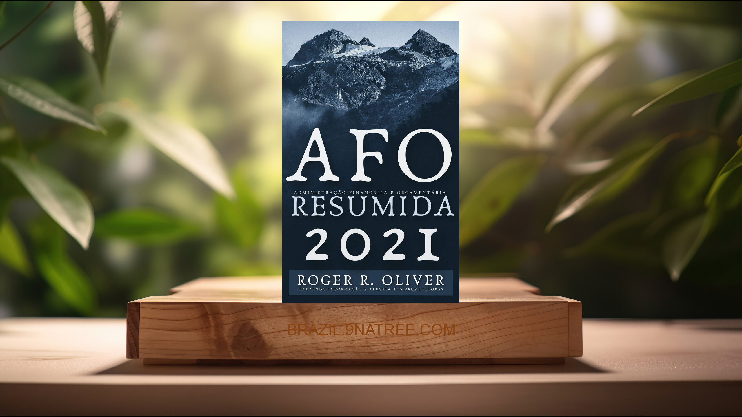 [Análises] AFO Resumida (Roger R. Oliver) Resumidos.