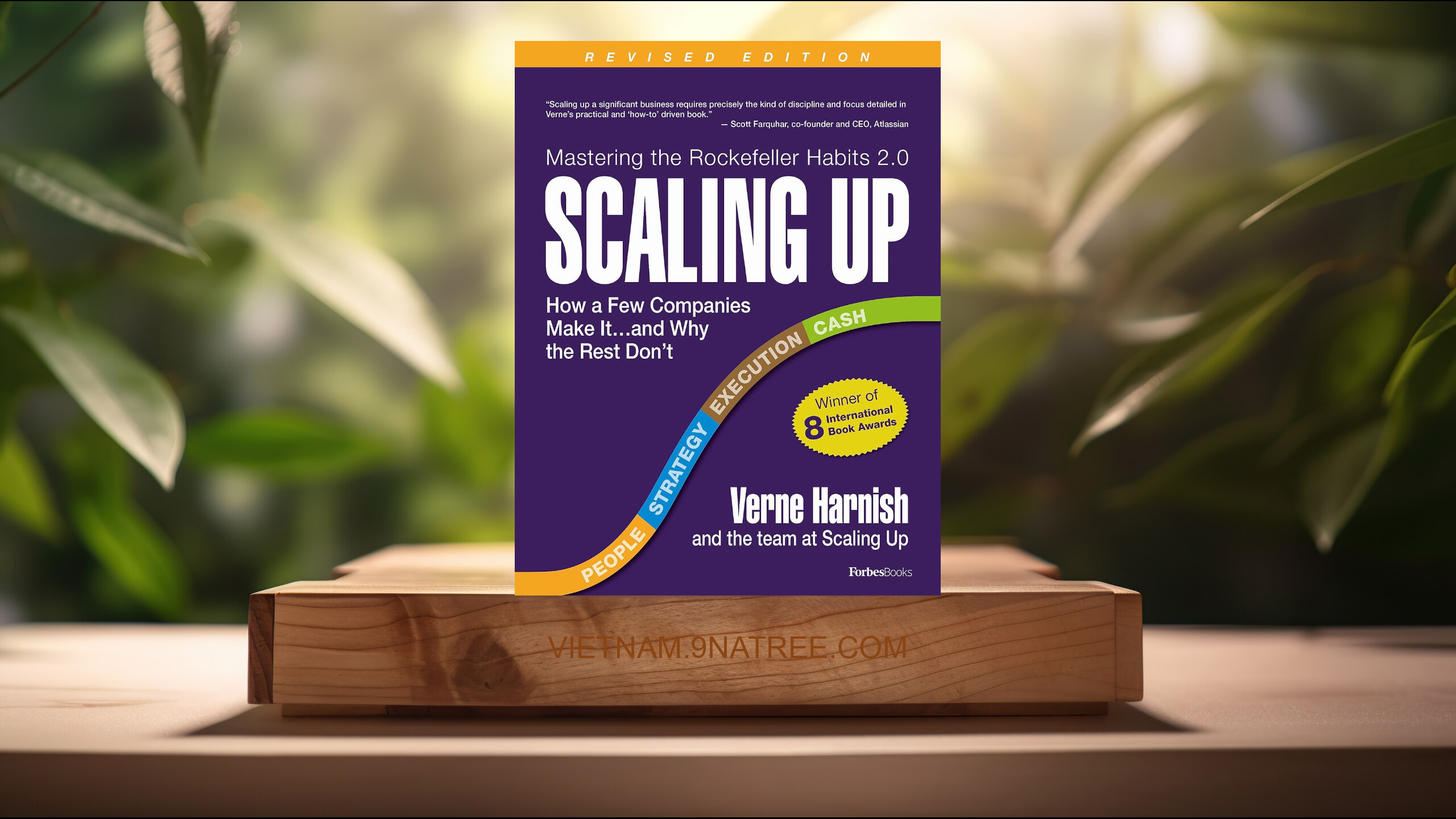 [Đánh giá] Scaling Up: How a Few Companies Make It...and Why the Rest Don't  (Verne Harnish) Tóm tắt.