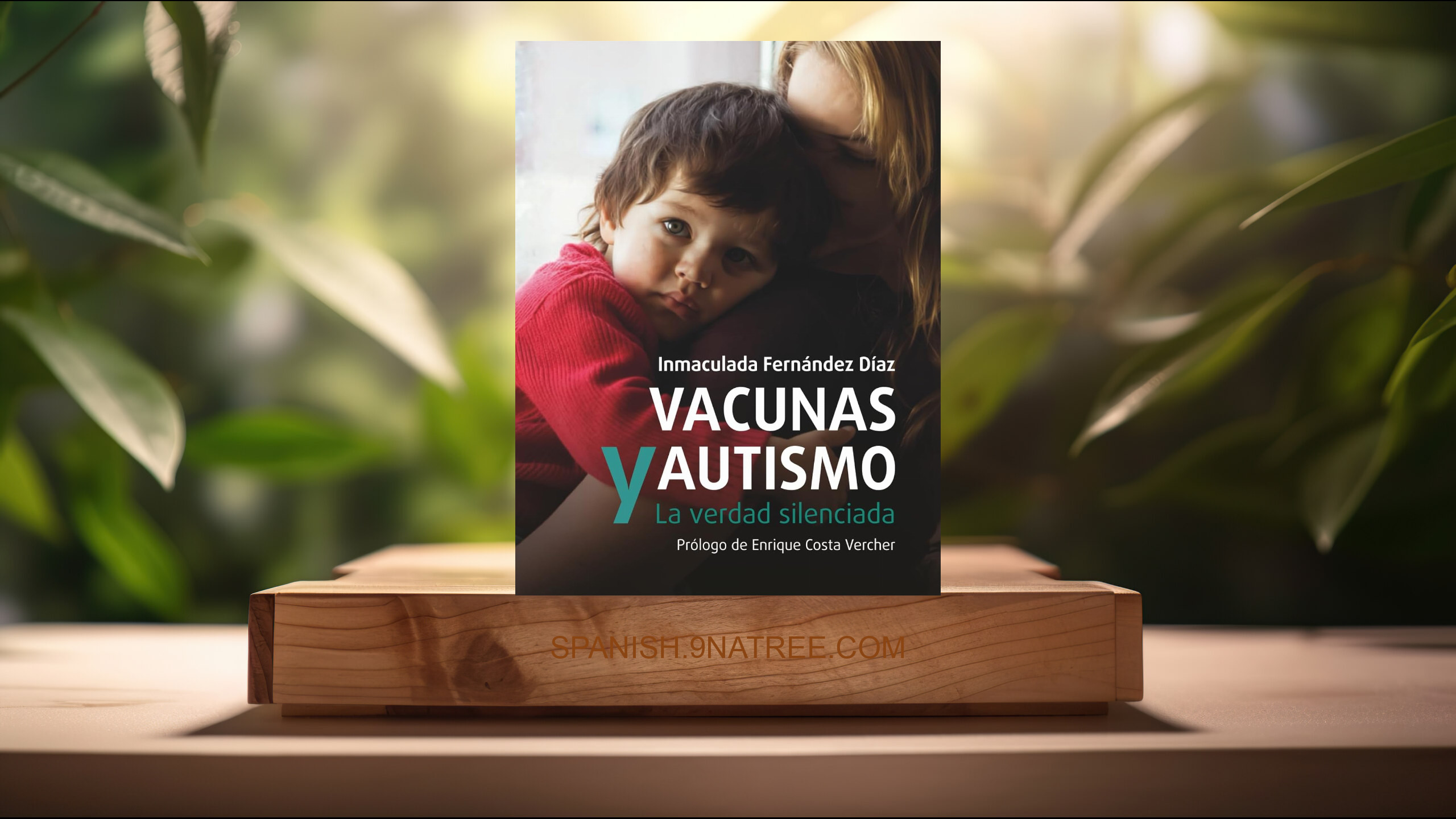 [Reseña] Vacunas y Autismo: La Verdad Silenciada (Inmaculada Fernández Díaz) Resumida.