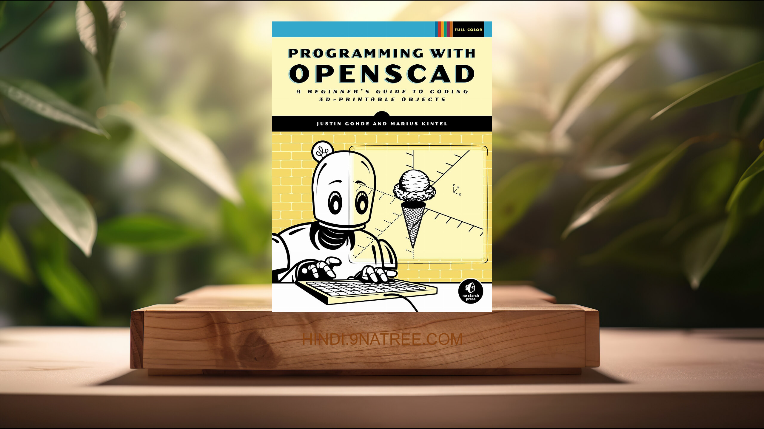 [समीक्षा] Programming with OpenSCAD (Justin Gohde) सारांशित.