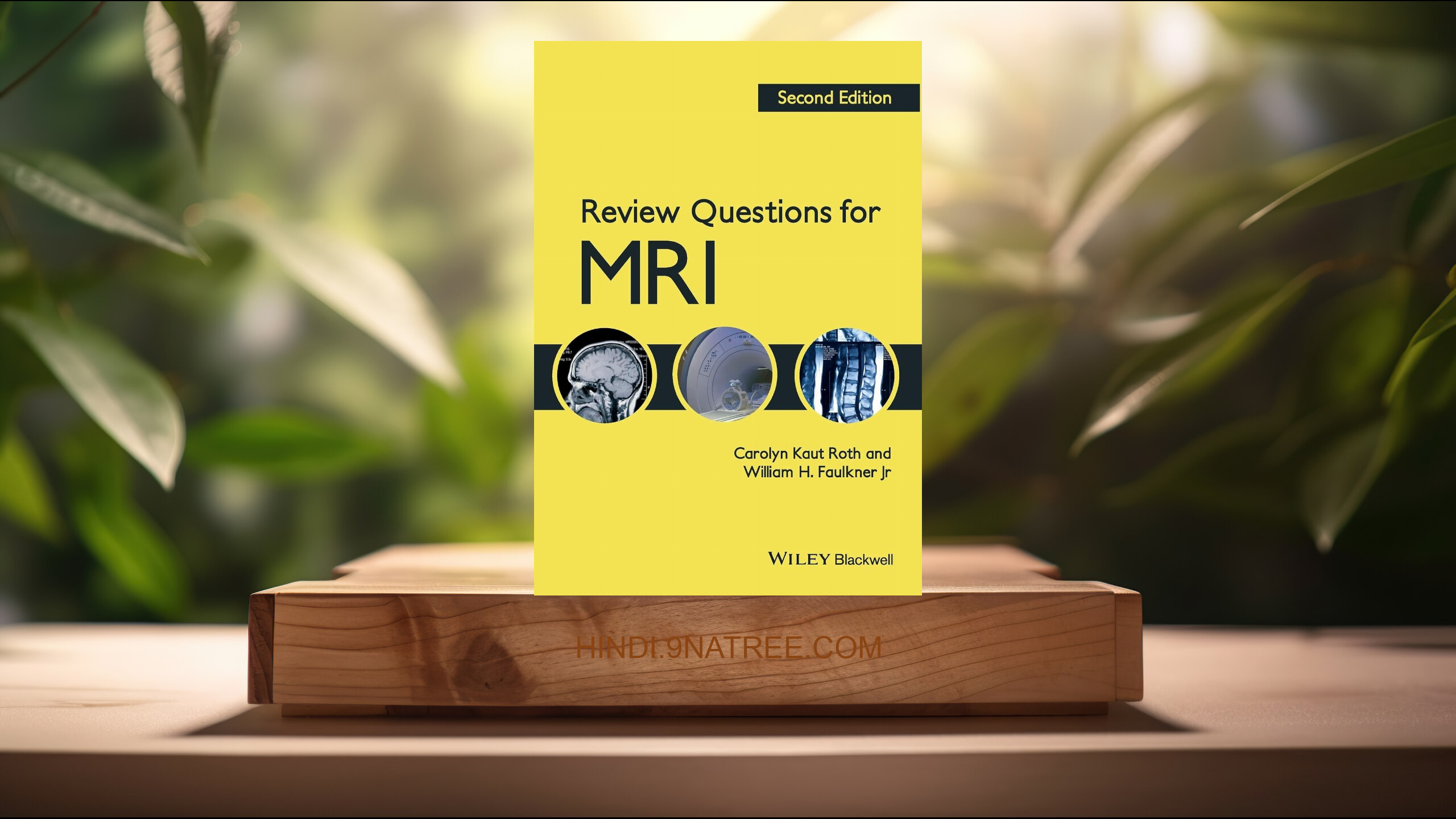 [समीक्षा] Review Questions for MRI (Carolyn Kaut Roth) सारांशित.