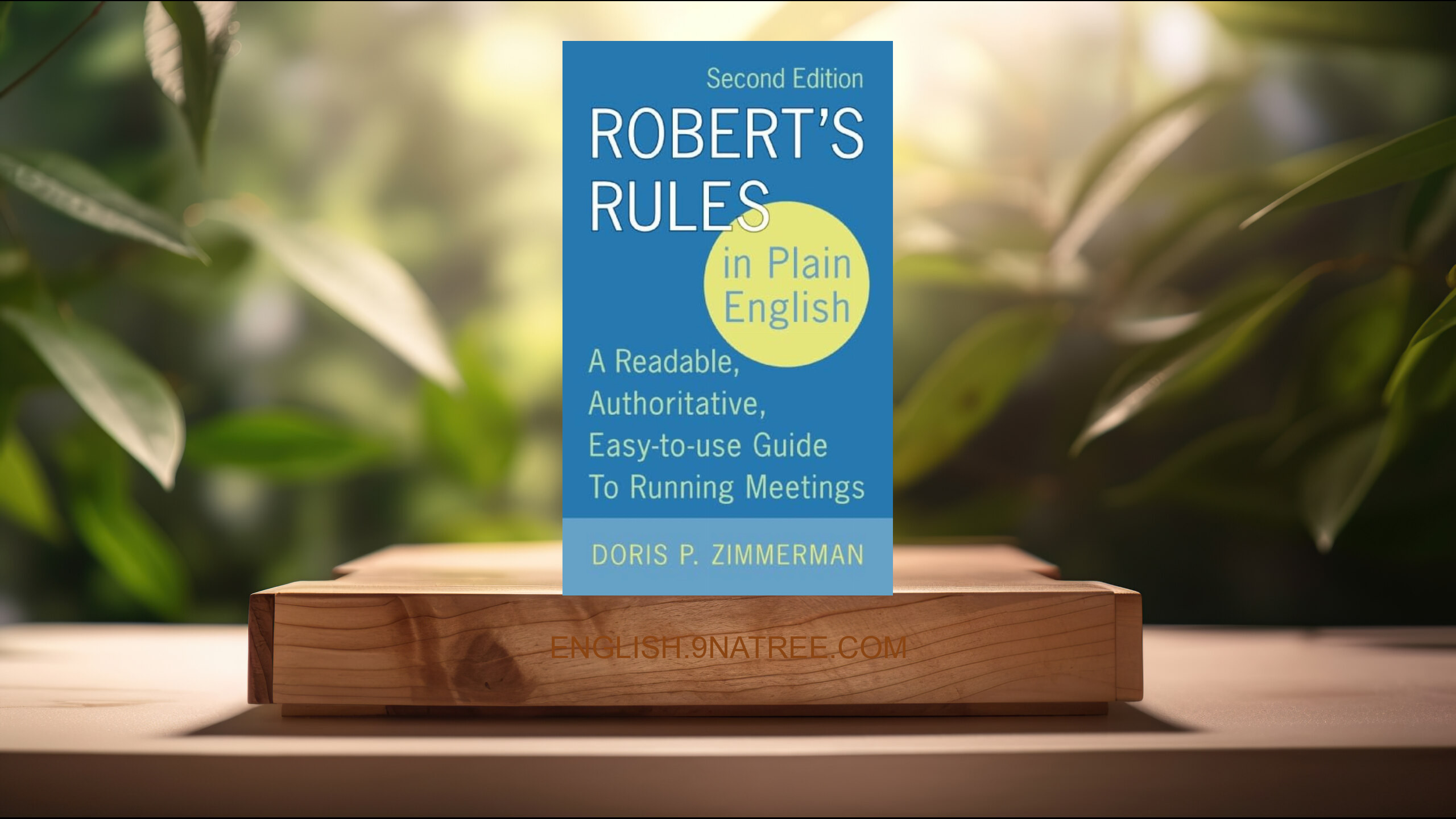 [Review] Robert's Rules in Plain English (Doris P. Zimmerman) Summarized.