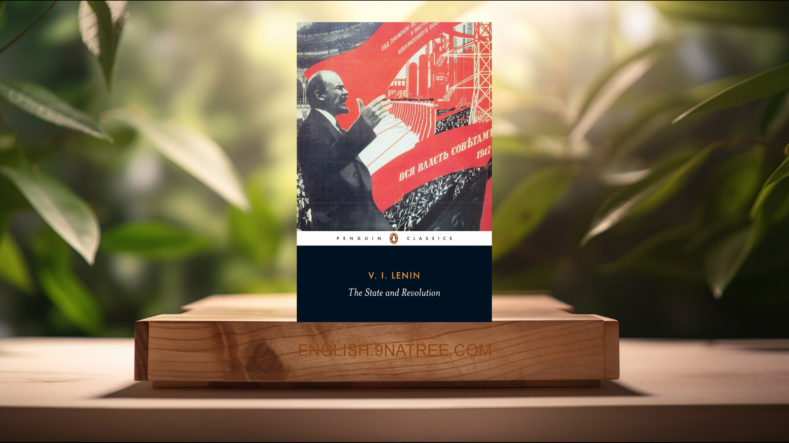 [Review] The State and Revolution  (Vladimir Ilich Lenin) Summarized.