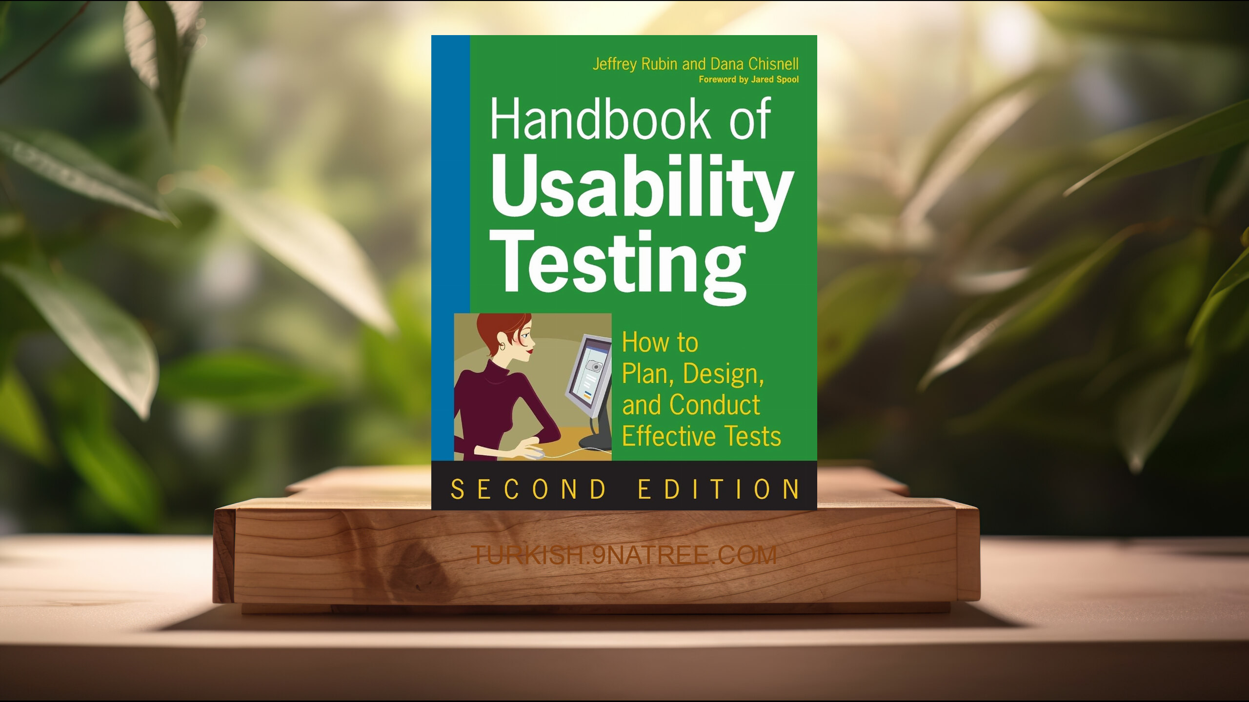 [İncelemesi] Handbook of Usability Testing (Jeffrey Rubin) Özeti.