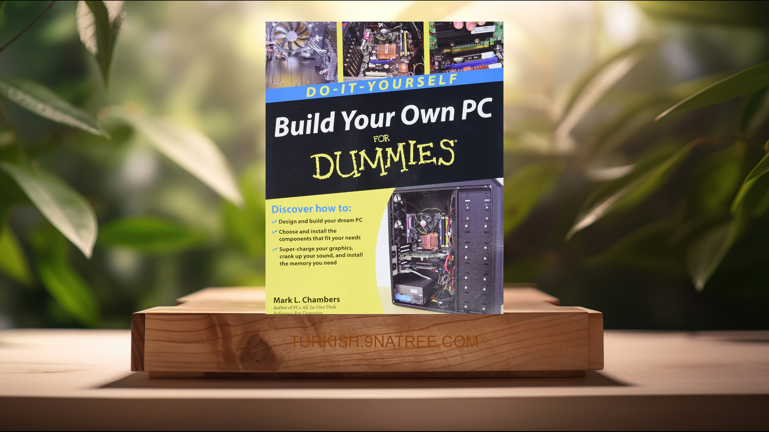 [İncelemesi] Build Your Own PC Do-It-Yourself For Dummies  (Mark L. Chambers) Özeti.