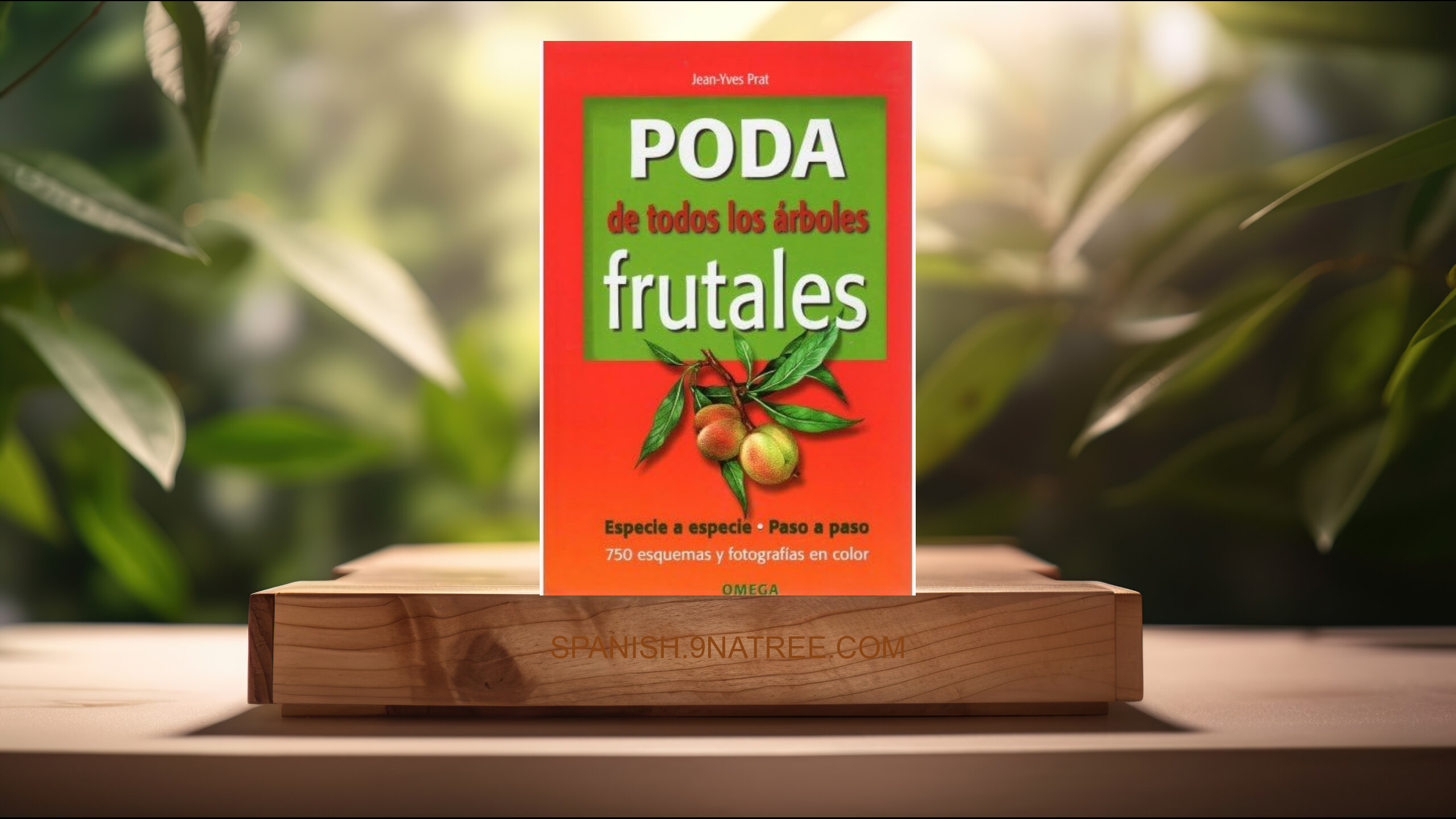 [Reseña] PODA DE TODOS LOS ARBOLES FRUTALES  (J.Y. PRAT) Resumida.