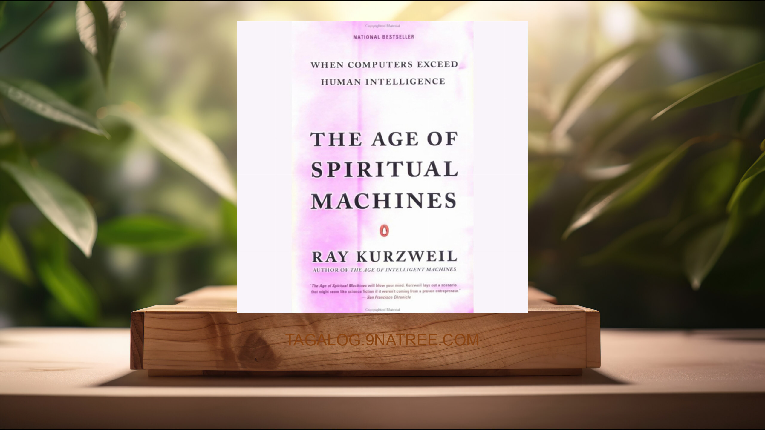 [Pagsusuri] The Age of Spiritual Machines (Ray Kurzweil) Nabuod.