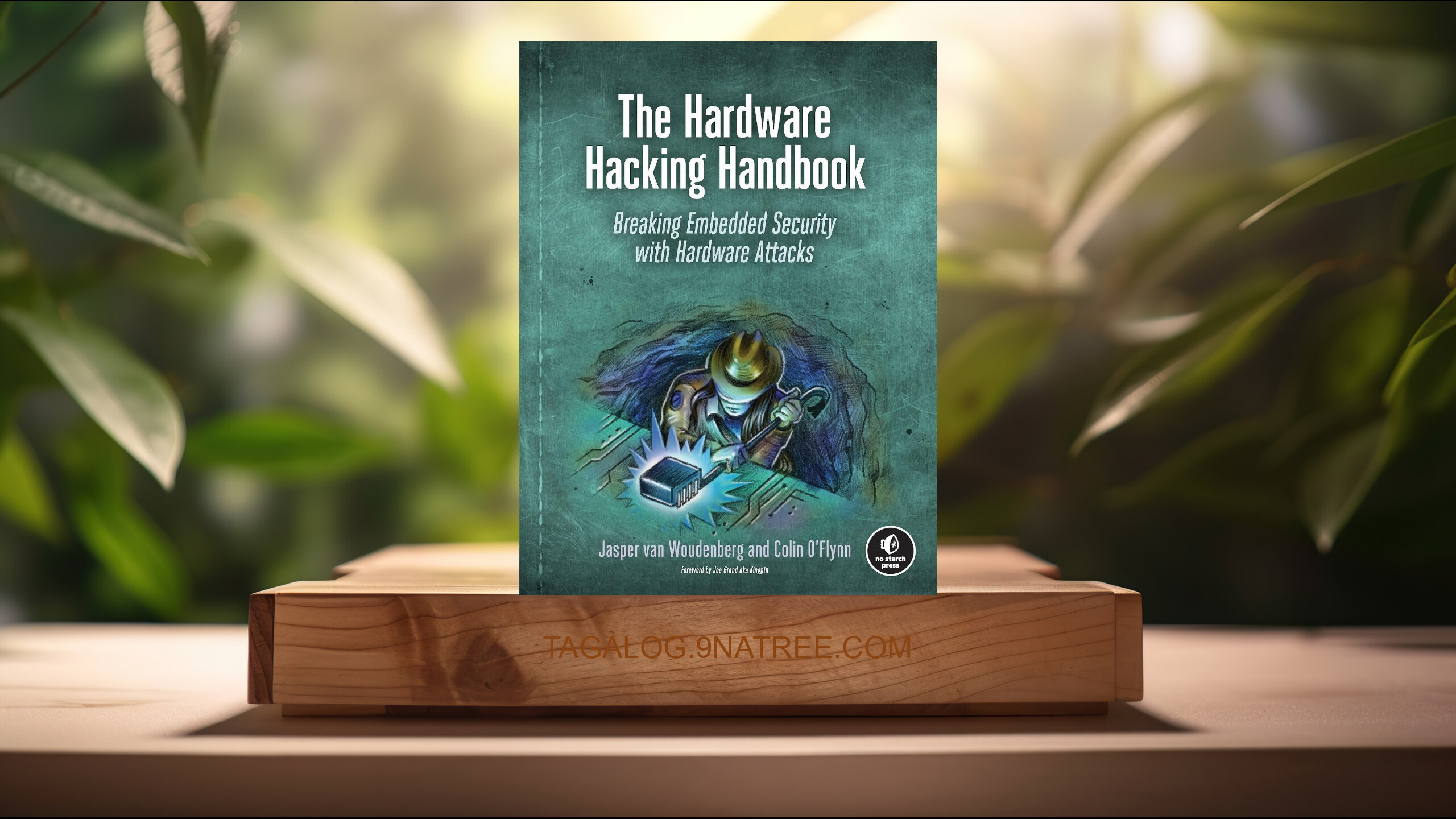 [Pagsusuri] The Hardware Hacking Handbook (Jasper van Woudenberg) Nabuod. episode artwork