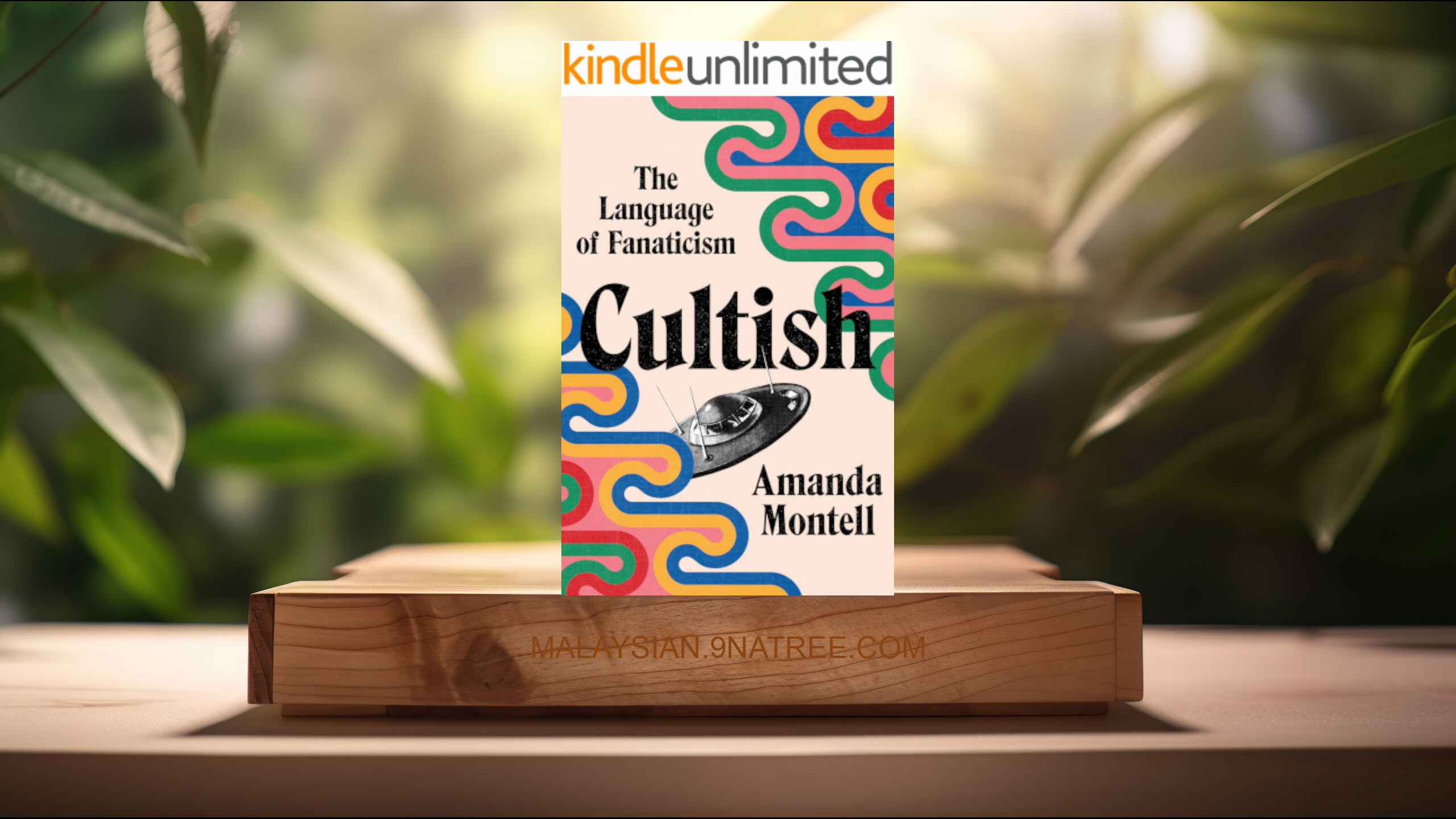 [Ulasan] Cultish: The Language of Fanaticism (Amanda Montell) Diringkaskan.