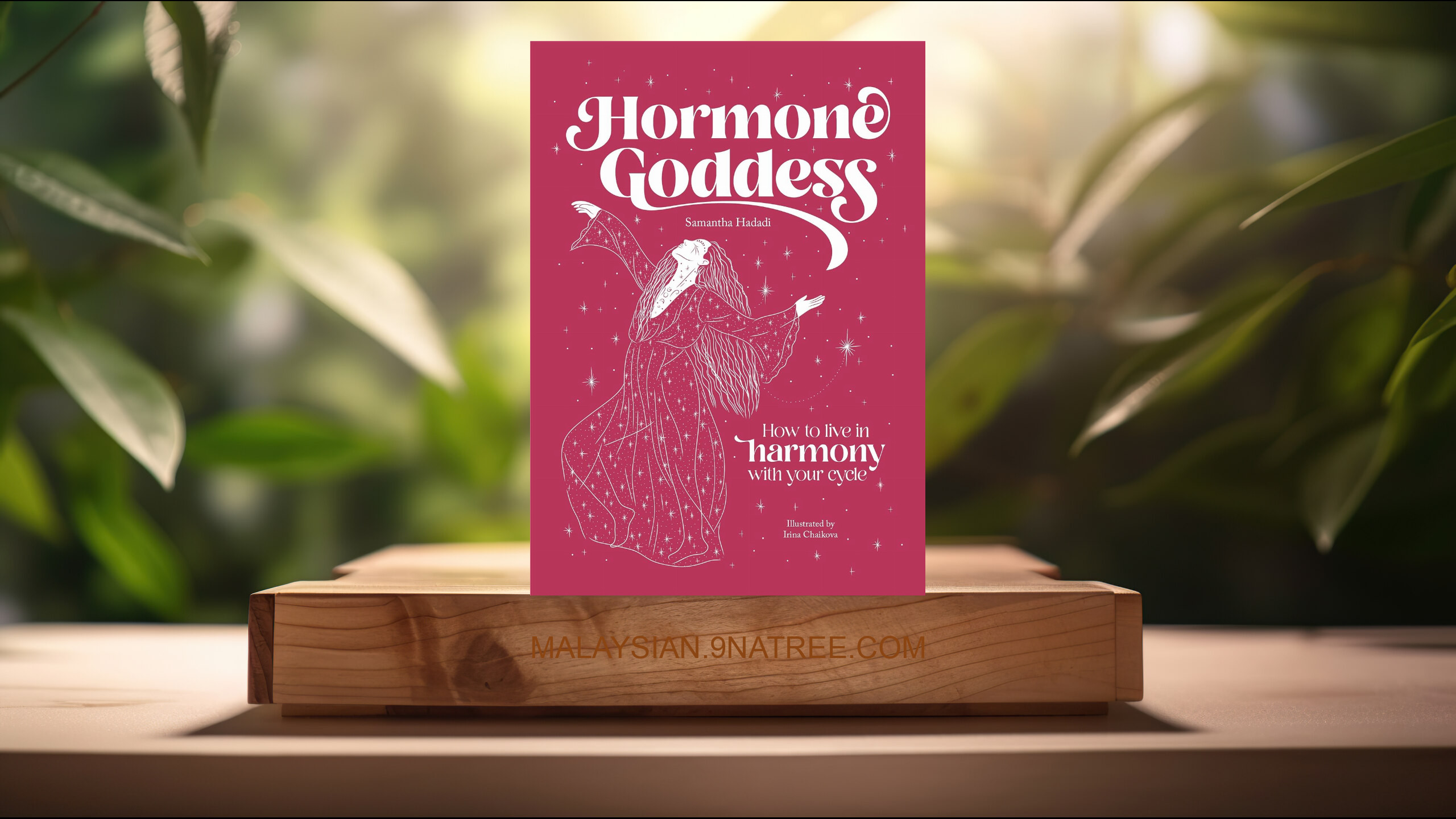 [Ulasan] Hormone Goddess: How to live in harmony with your cycle (Samantha Hadadi) Diringkaskan.