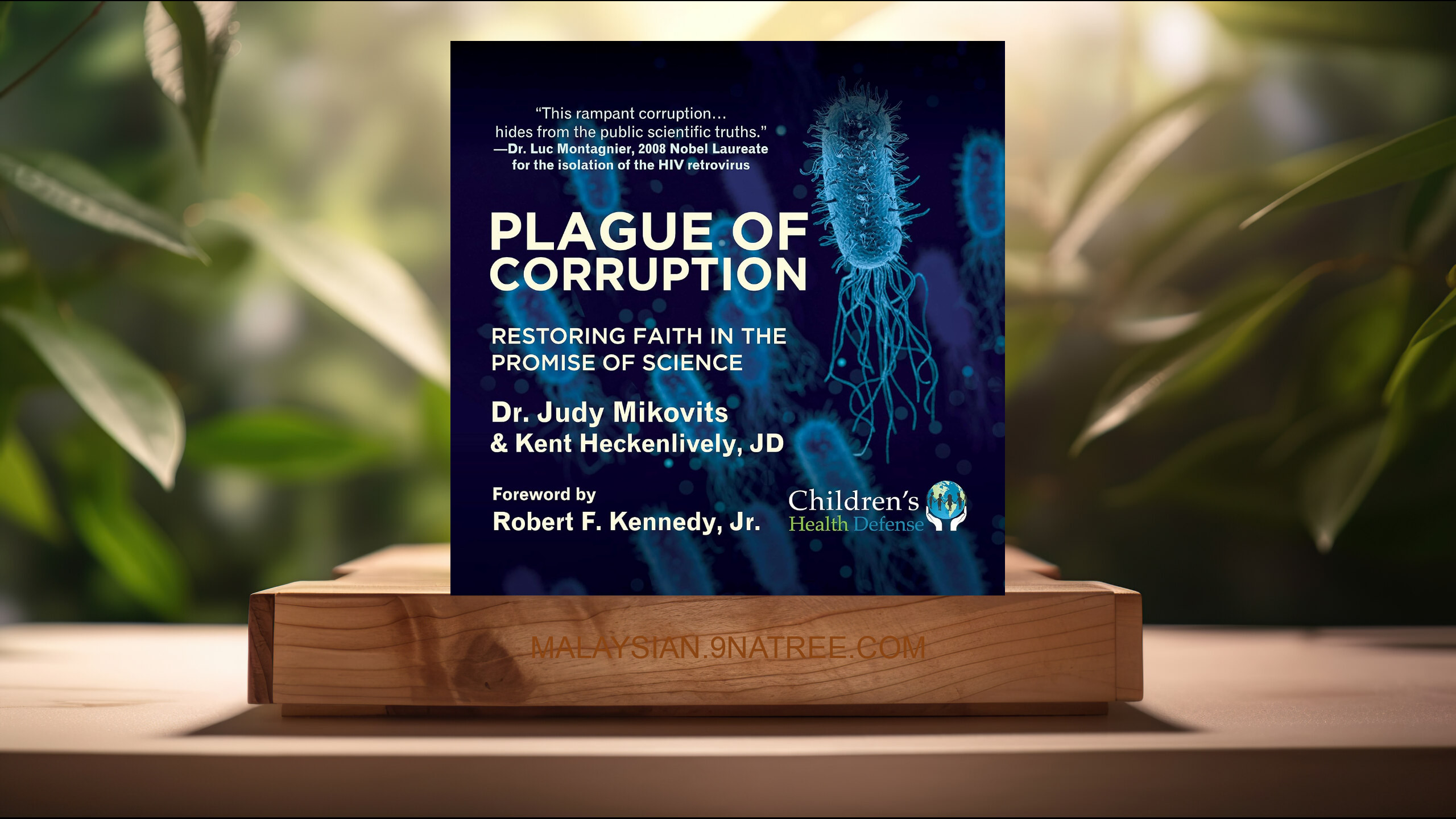 [Ulasan] Plague of Corruption: Restoring Faith in the Promise of Science (Dr. Judy Mikovits) Diringkaskan.