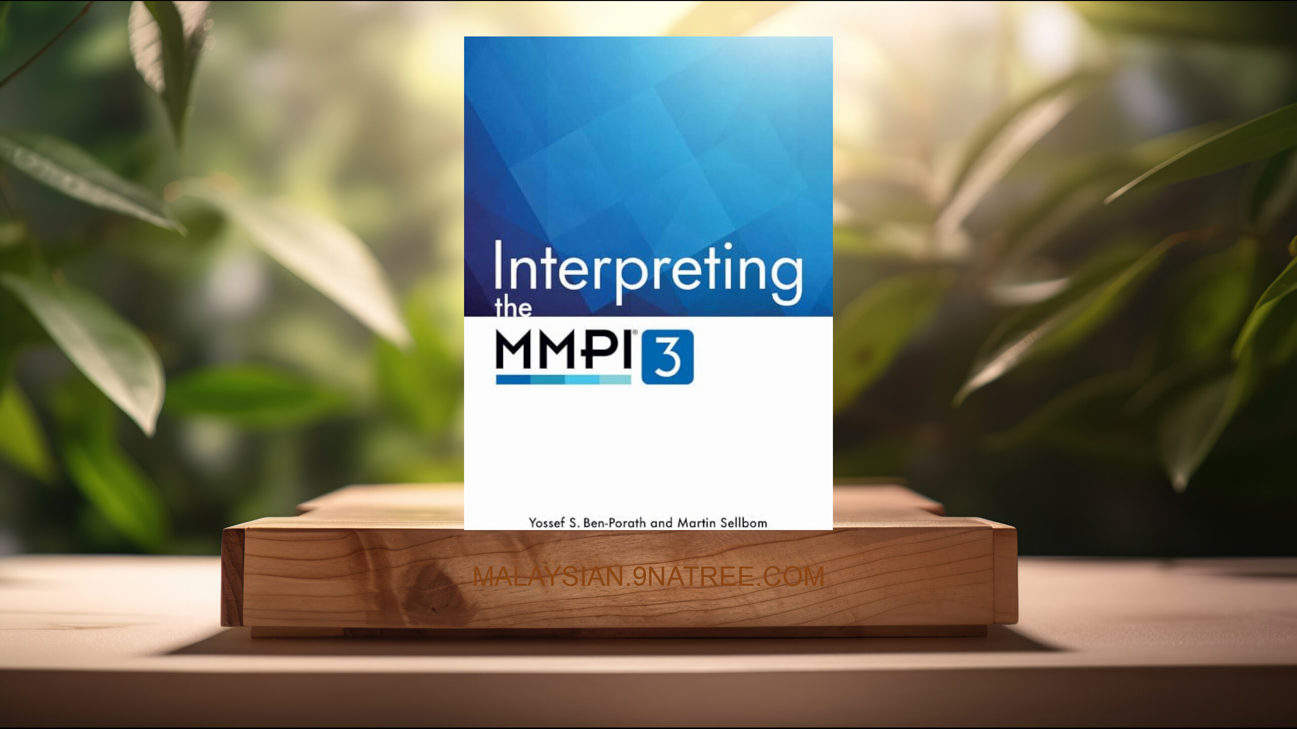 [Ulasan] Interpreting the MMPI-3 (Yossef S. Ben-Porath) Diringkaskan.