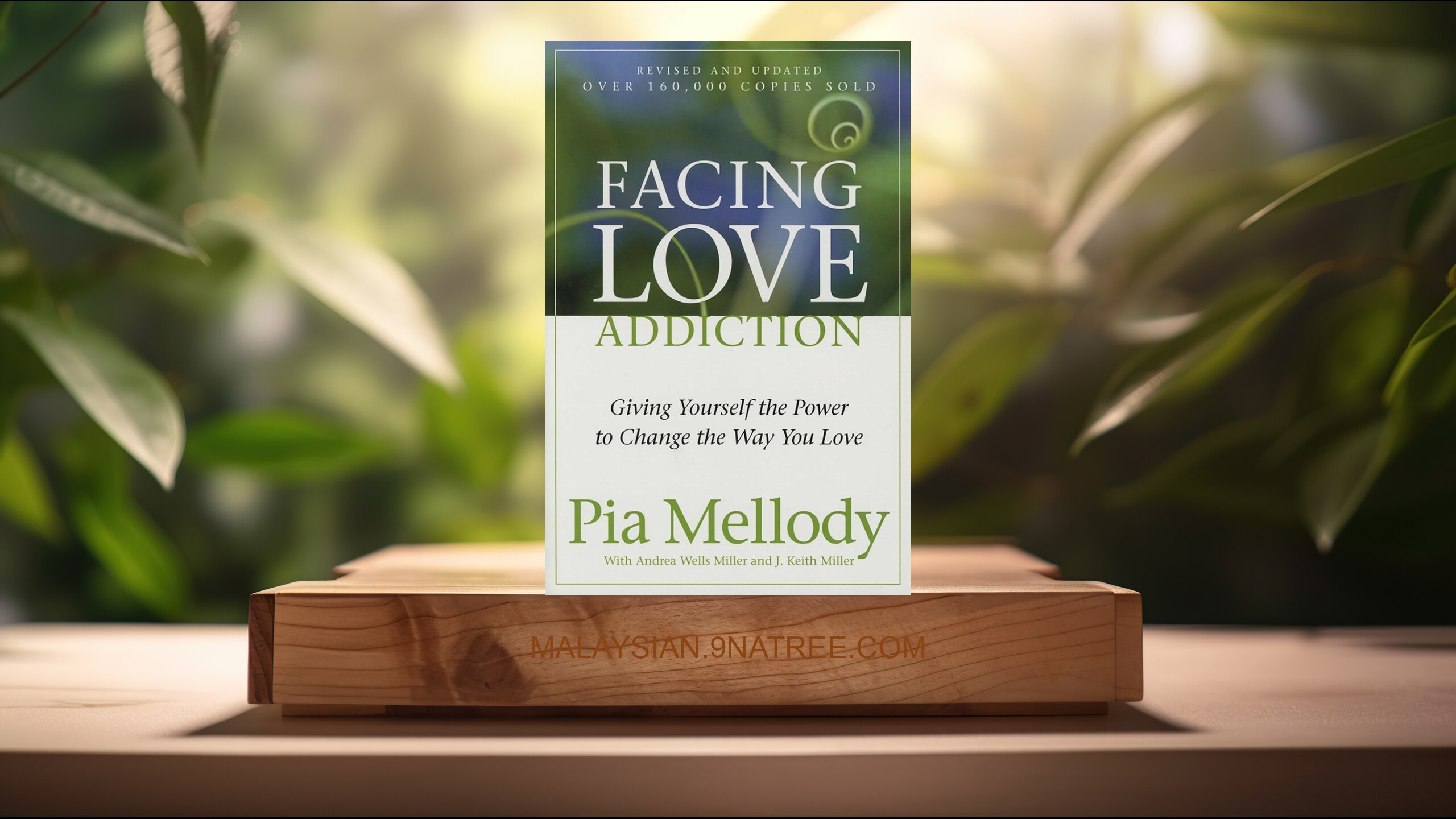[Ulasan] Facing Love Addiction (Pia Mellody) Diringkaskan.