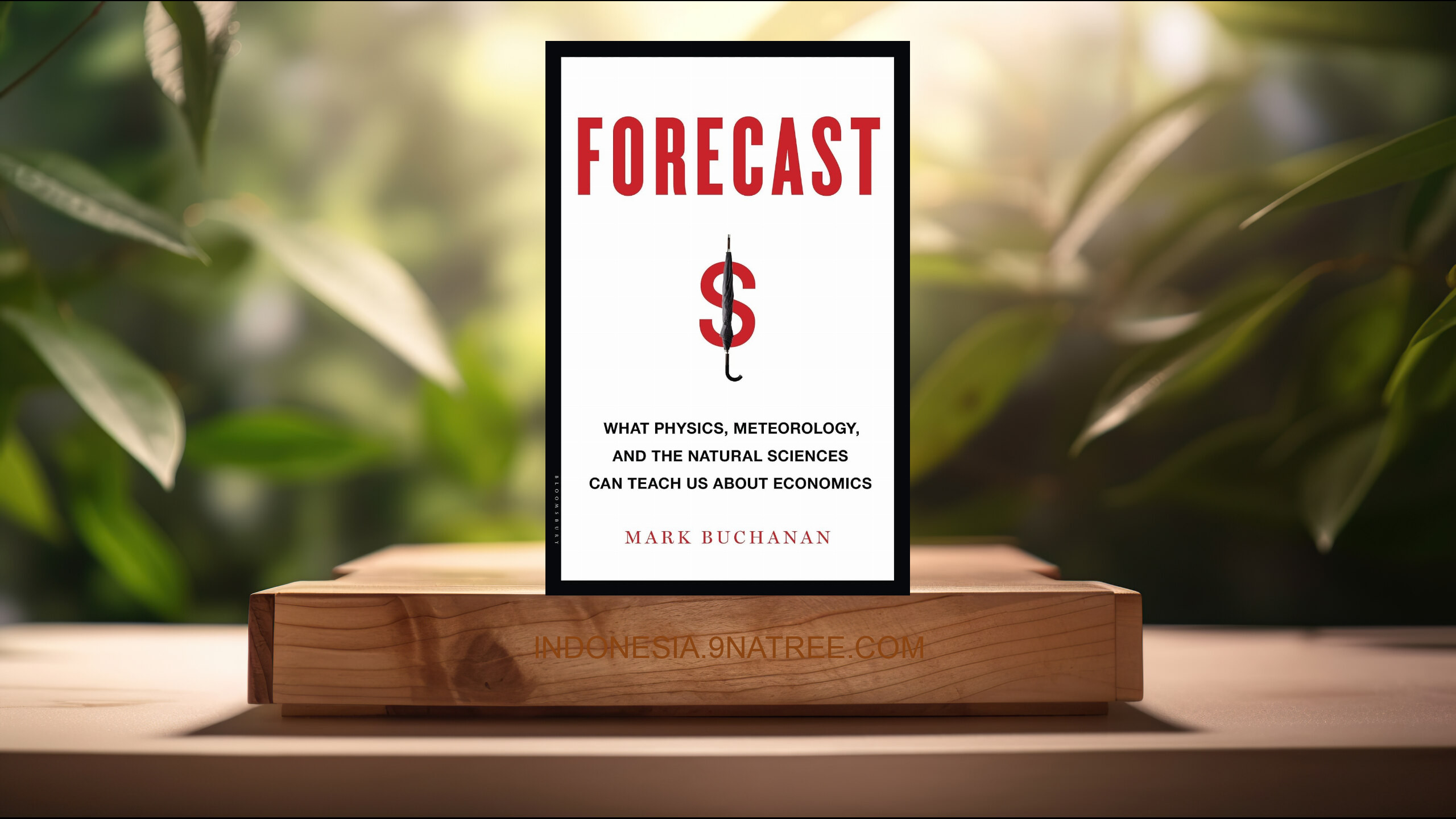 [Ulasan] Forecast (Mark Buchanan) Ringkasan.