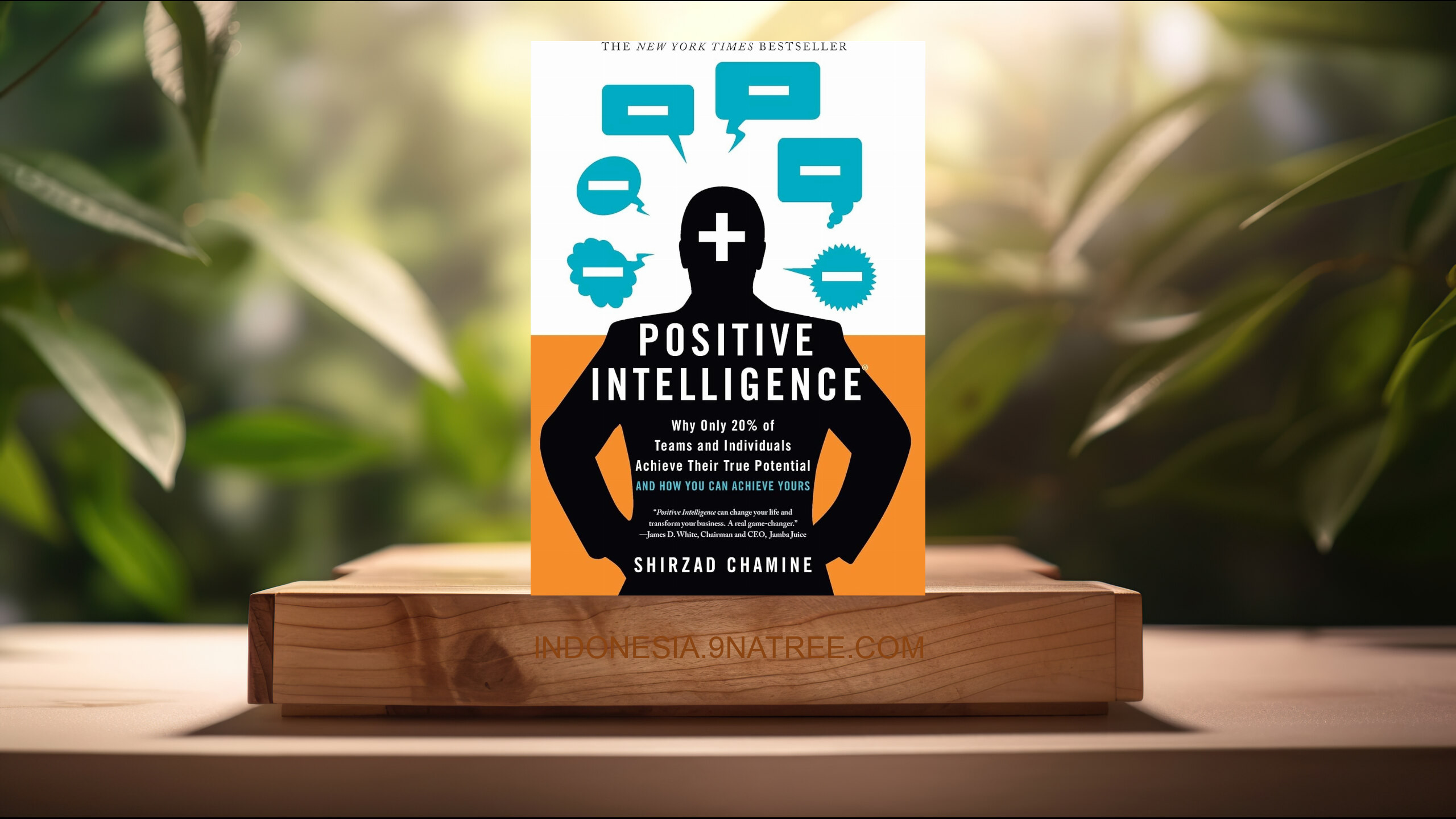 [Ulasan] Positive Intelligence (Shirzad Chamine) Ringkasan.