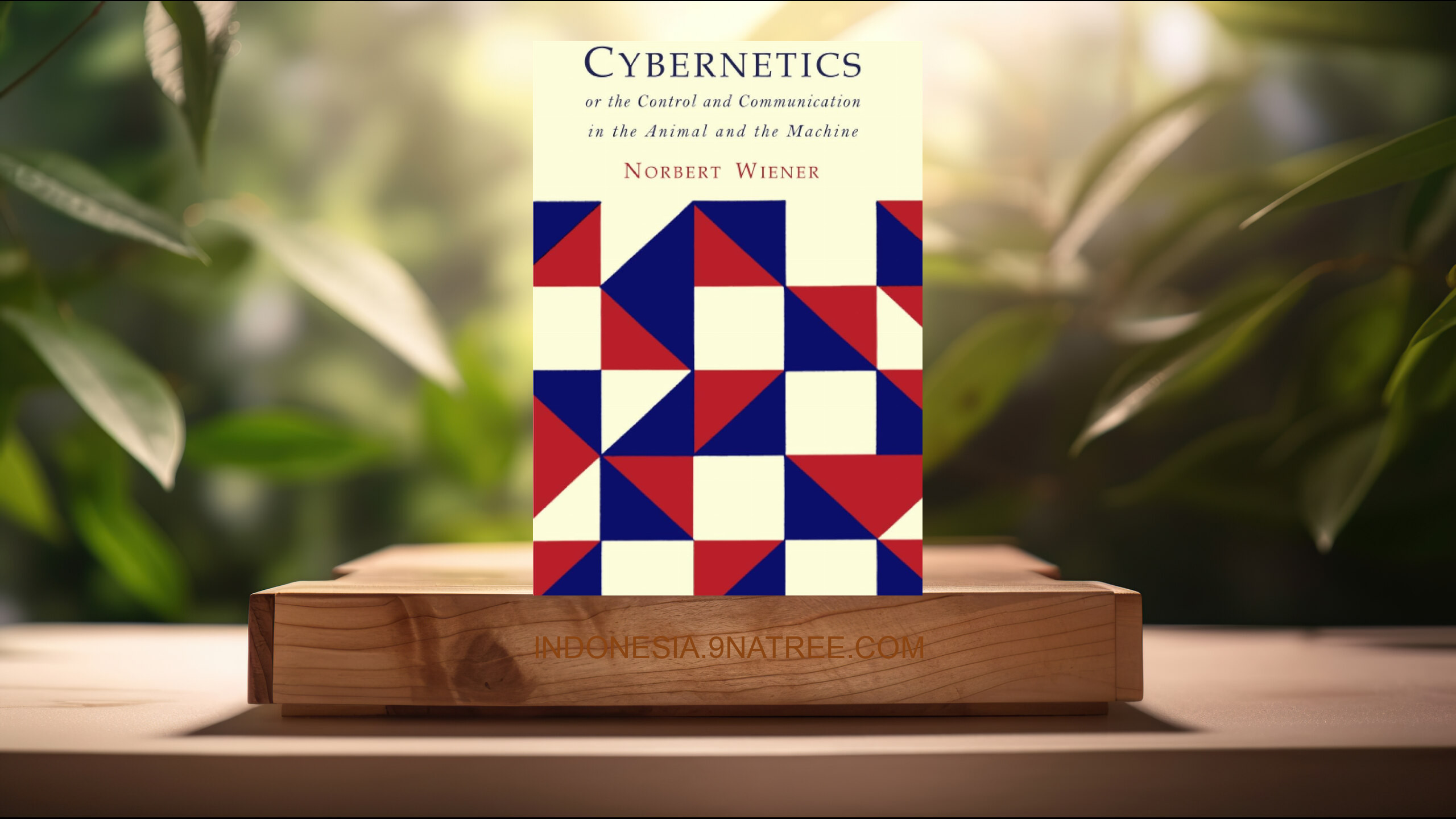 [Ulasan] Cybernetics (Norbert Wiener) Ringkasan.