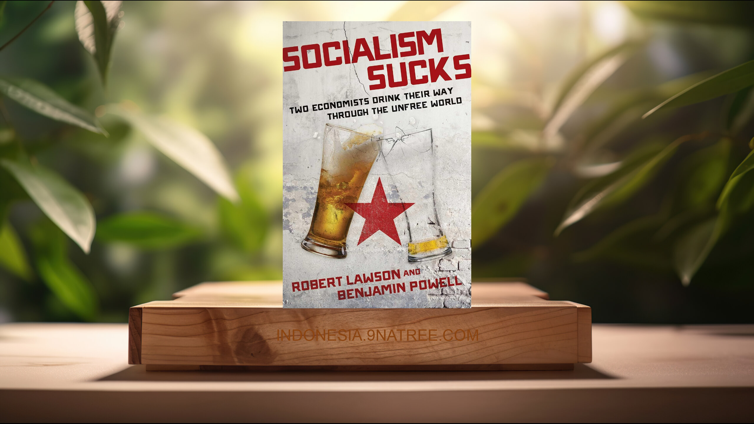 [Ulasan] Socialism Sucks (Robert Lawson) Ringkasan.
