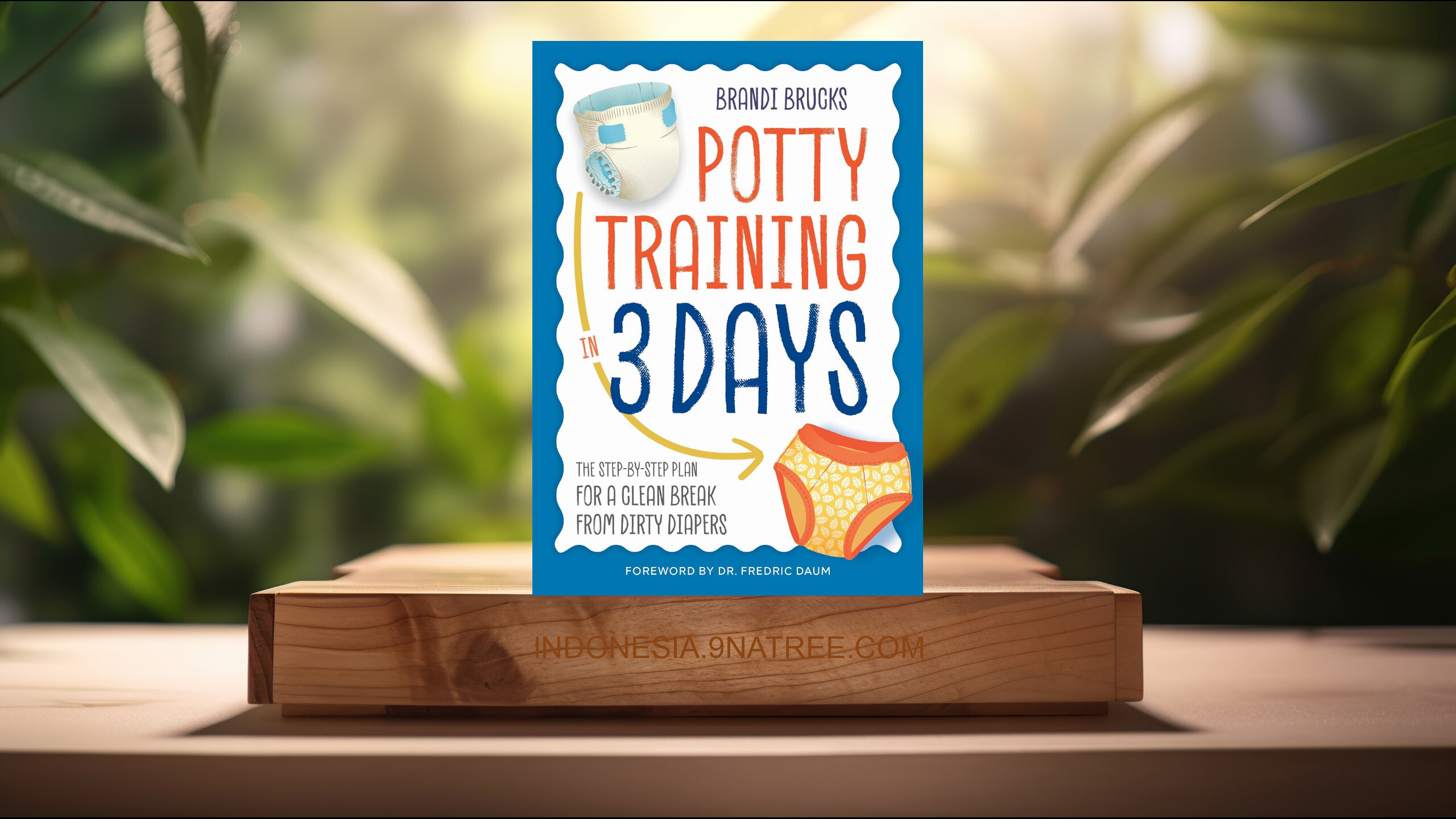 [Ulasan] Potty Training in 3 Days (Brandi Brucks) Ringkasan.
