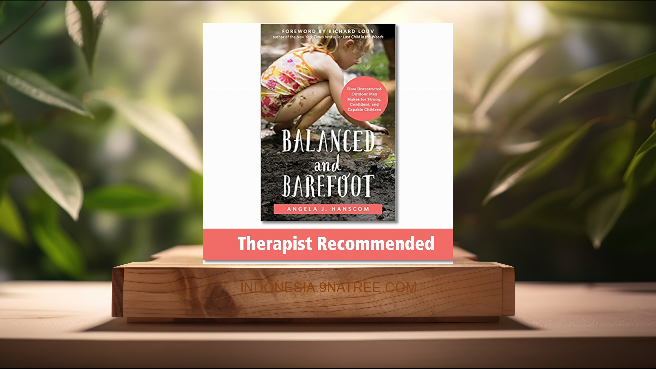 [Ulasan] Balanced and Barefoot (Angela J. Hanscom) Ringkasan.