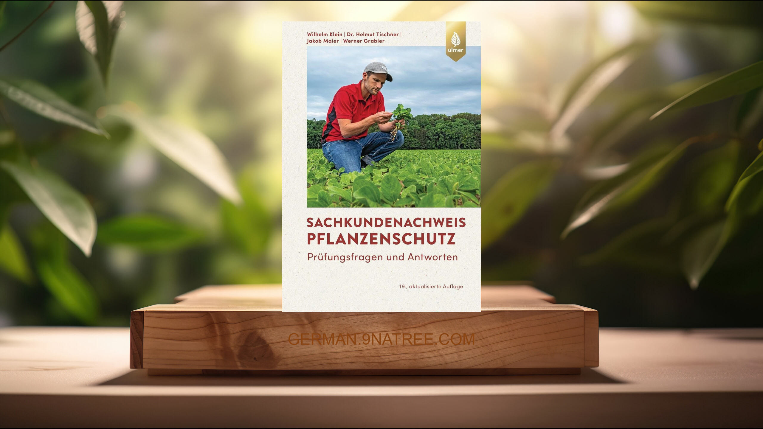 [Rezensiert] Sachkundenachweis Pflanzenschutz: Prüfungsfragen mit Antworten (Wilhelm Klein) Zusammengefasst.