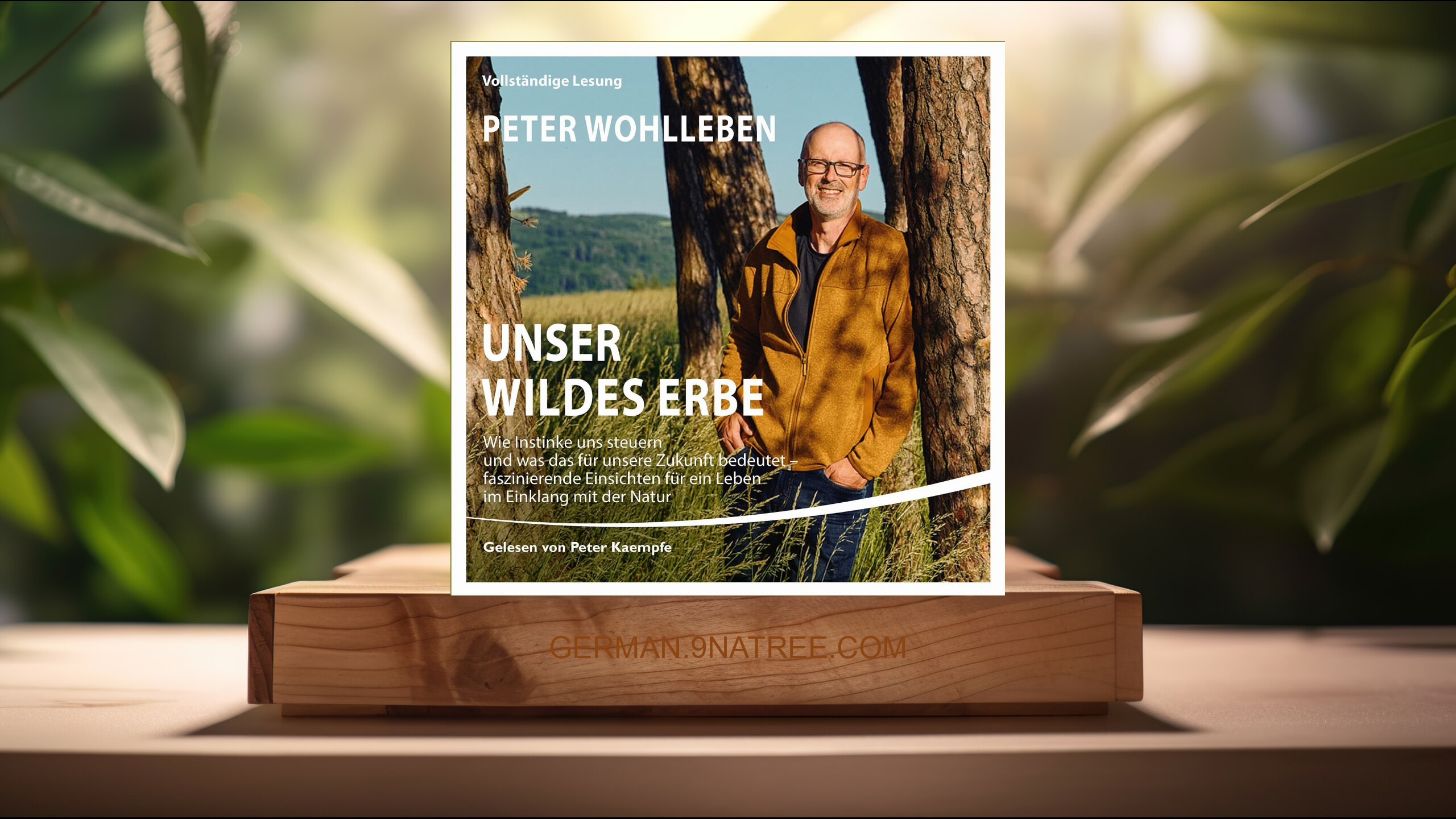 [Rezensiert] Unser wildes Erbe (Peter Wohlleben) Zusammengefasst.