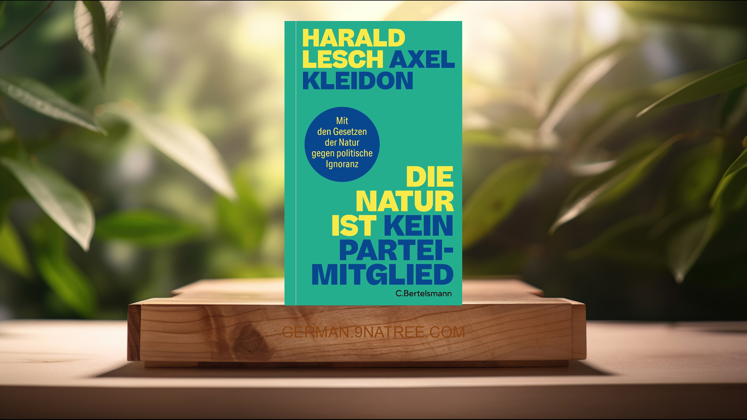 [Rezensiert] Die Natur ist kein Parteimitglied (Harald Lesch) Zusammengefasst.