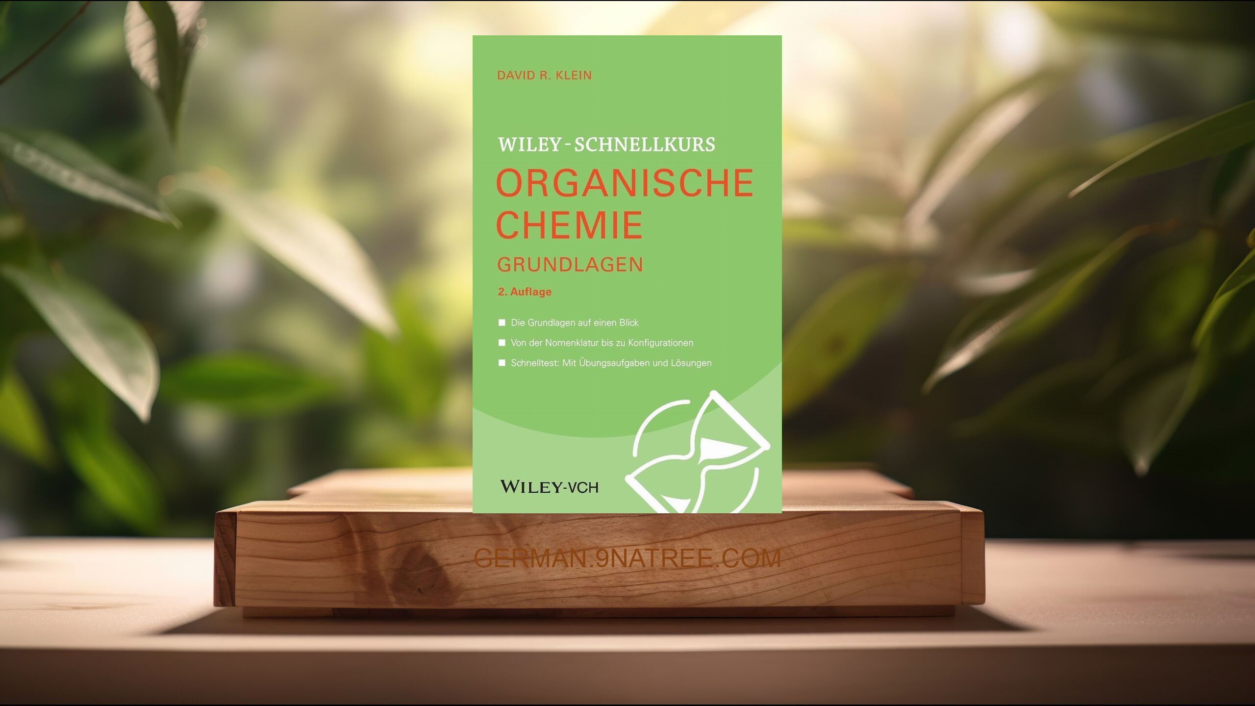 [Rezensiert] Wiley-Schnellkurs Organische Chemie I Grundlagen (David R. Klein) Zusammengefasst.