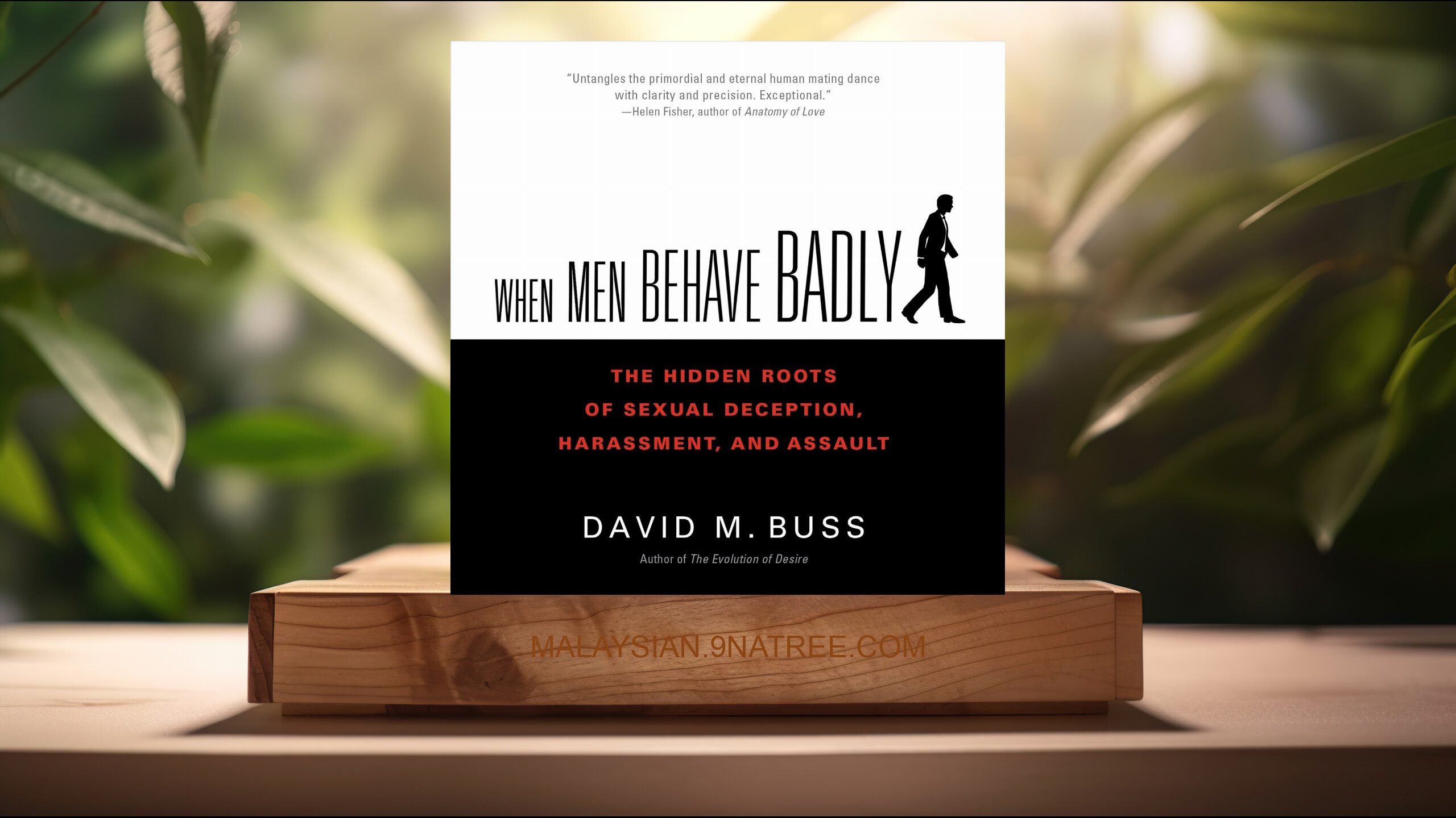 [Ulasan] When Men Behave Badly (David M. Buss) Diringkaskan.
