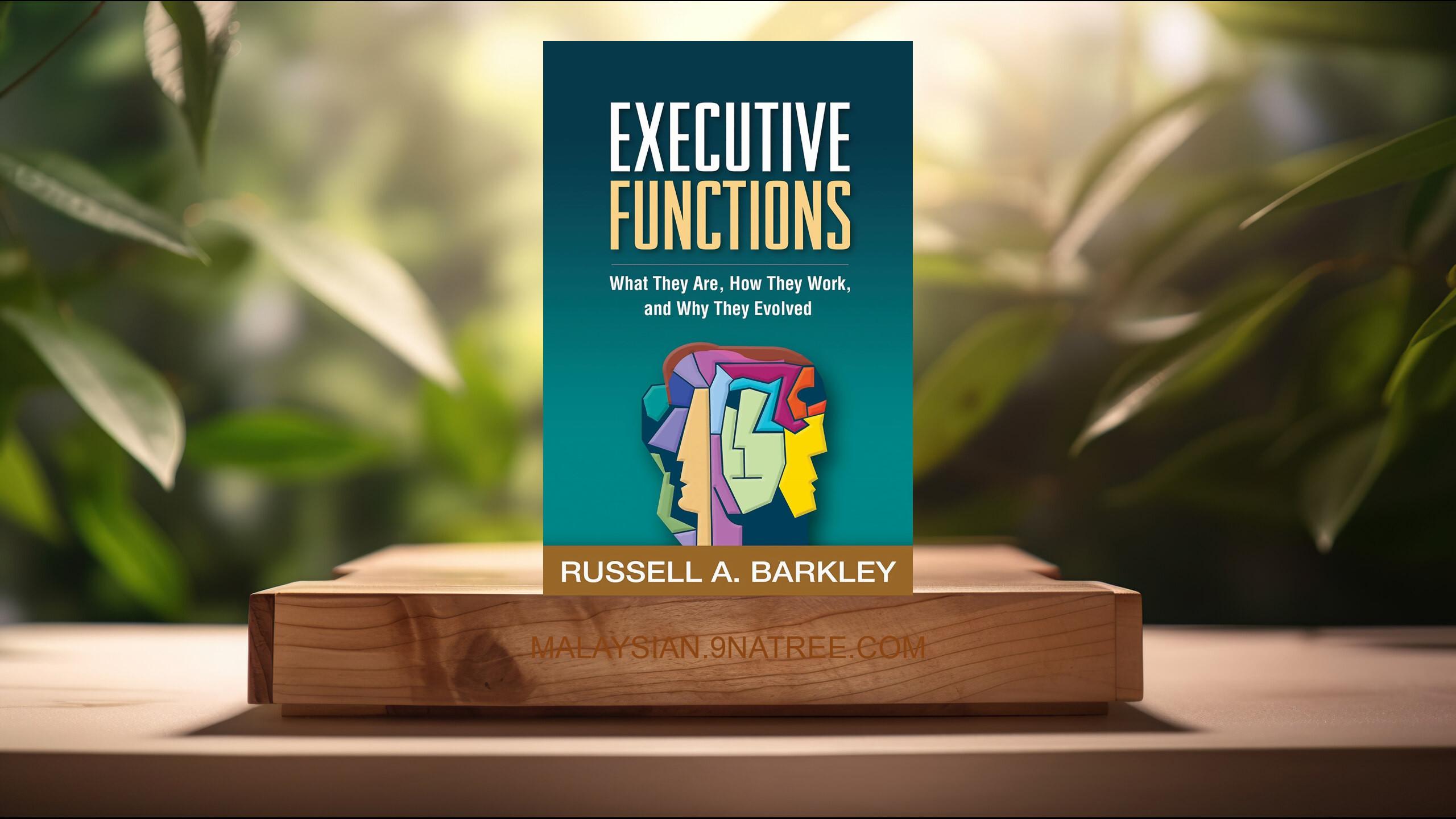 [Ulasan] Executive Functions (Russell A. Barkley) Diringkaskan.