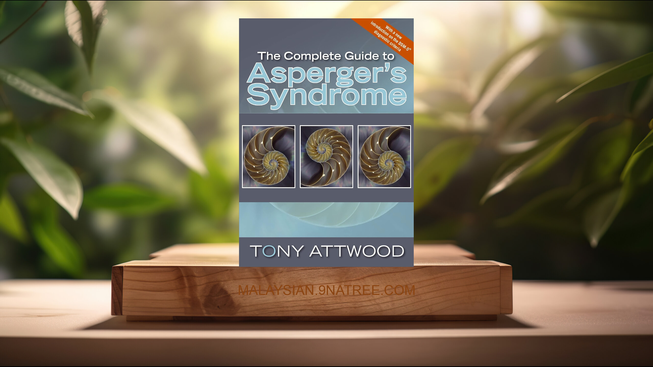 [Ulasan] The Complete Guide to Asperger's Syndrome : Revised Edition (Tony Attwood) Diringkaskan.