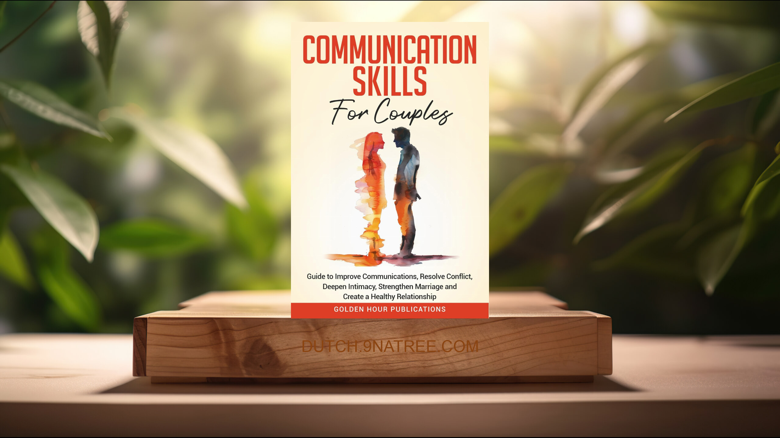 [Boekrecensie] Communication Skills for Couples (GOLDEN HOUR PUBLICATIONS) Boeksamenvatting.