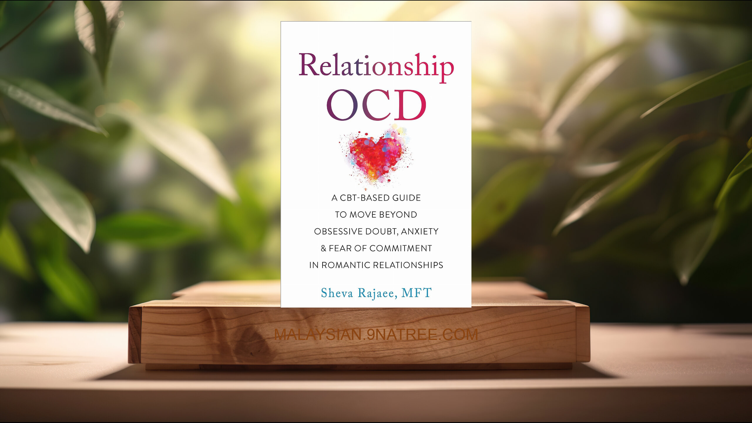 [Ulasan] Relationship OCD (Sheva Rajaee MFT) Diringkaskan.