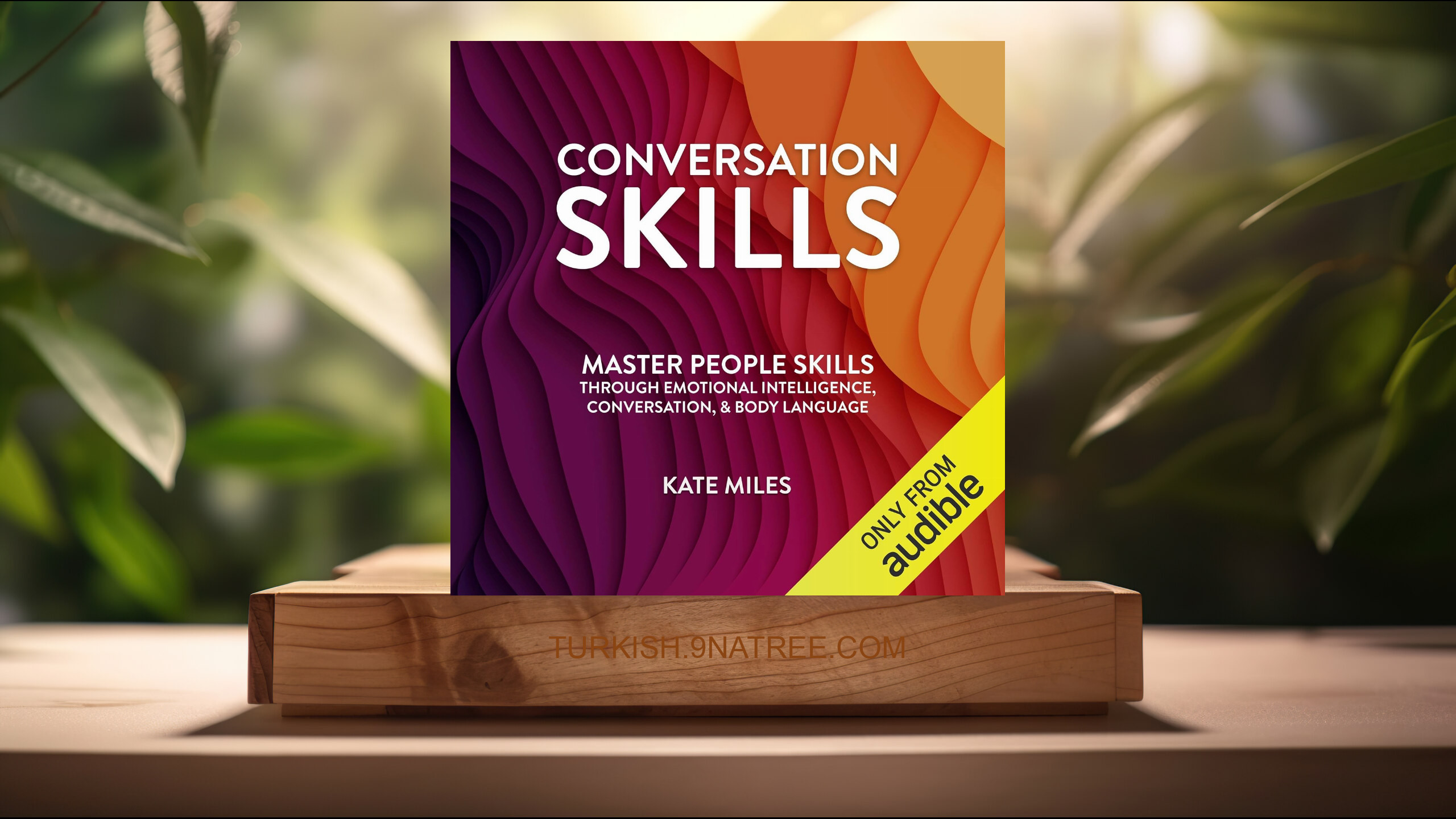 [İncelemesi] Conversation Skills (Kate Miles) Özeti.